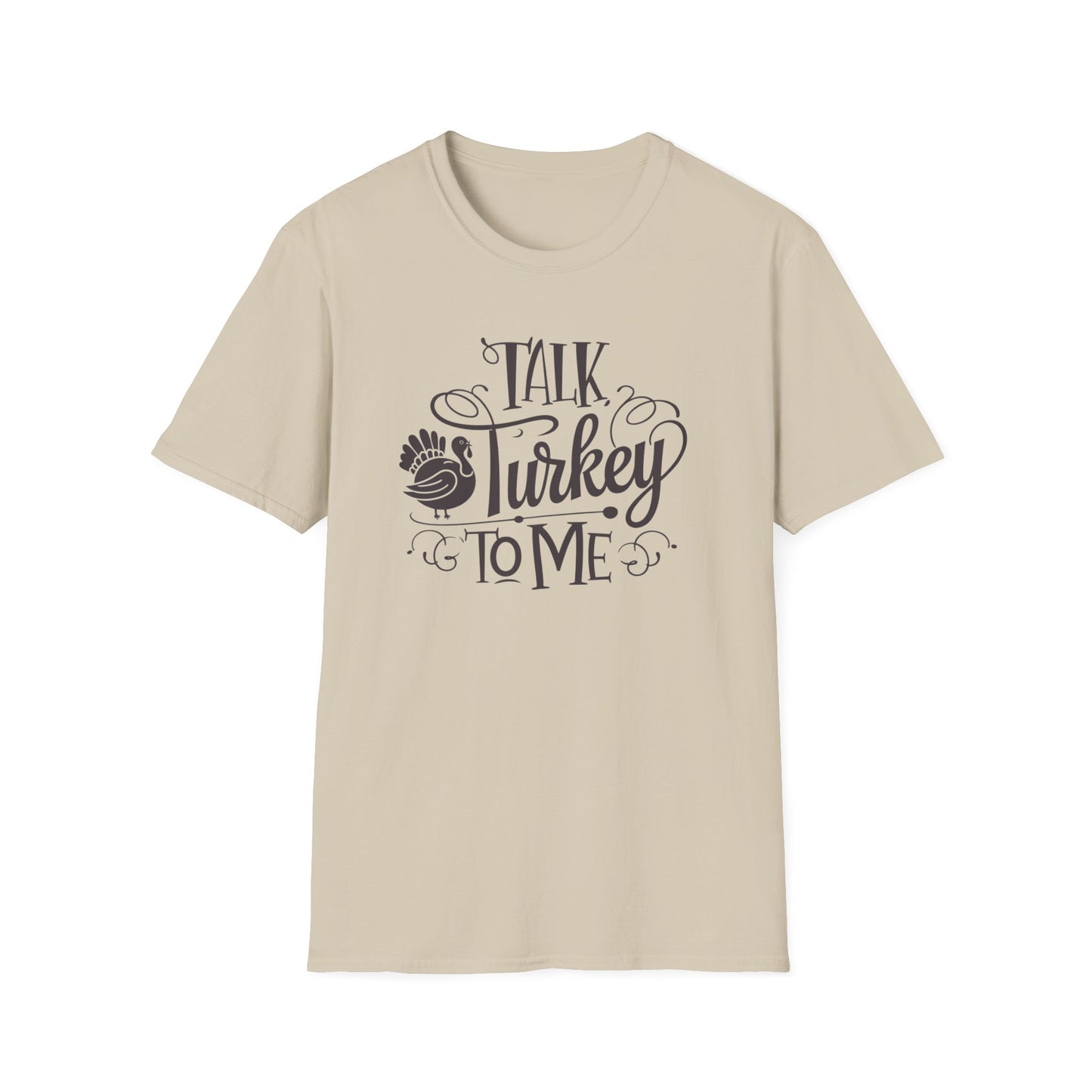 Funny Thanksgiving T-Shirt - Talk Turkey to Me, Holiday Apparel, Thanksgiving Shirt, Gift for Turkey Lovers, Unisex Graphic Tee