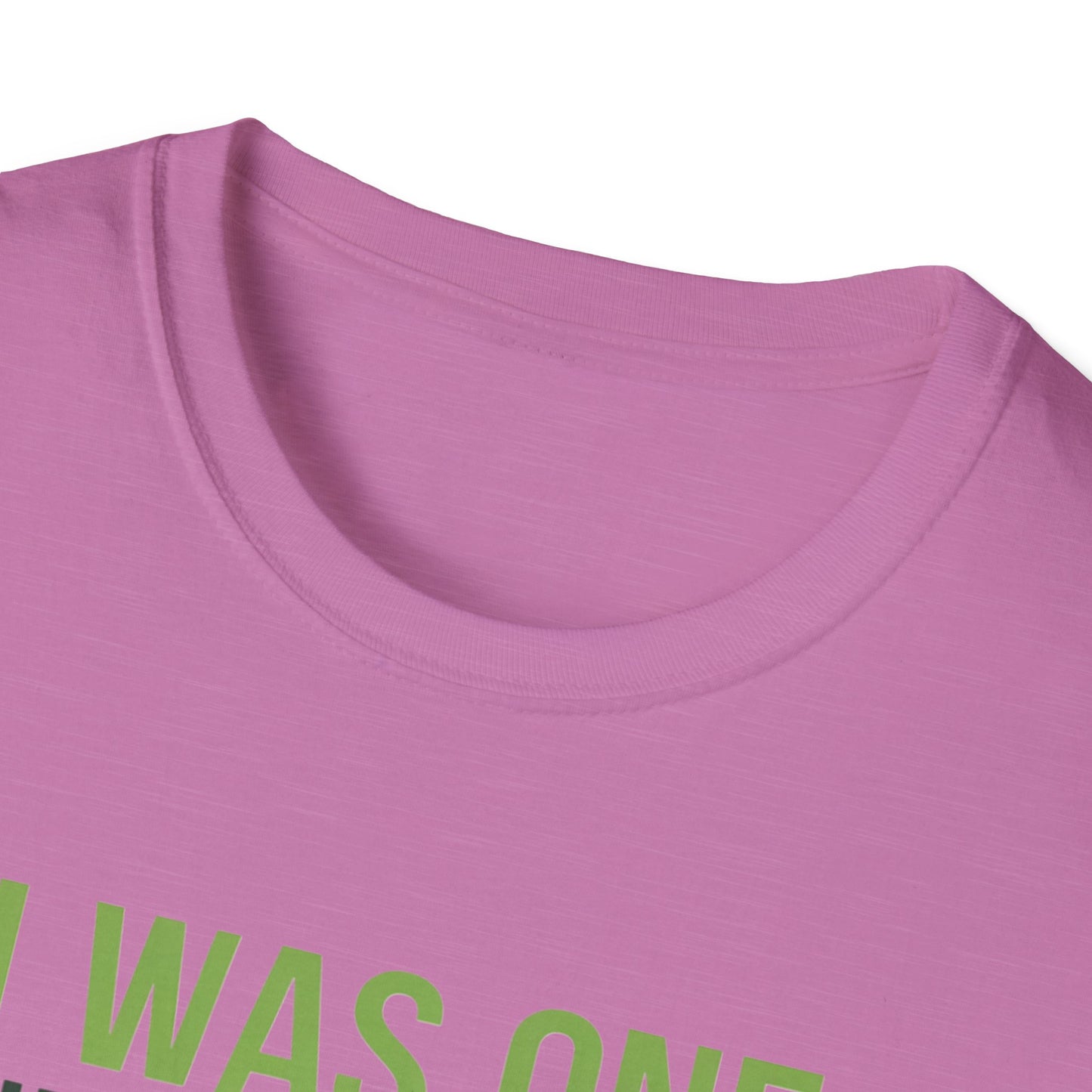 Funny Golf T-Shirt - "I Was One Under Today" - Unisex Softstyle Tee