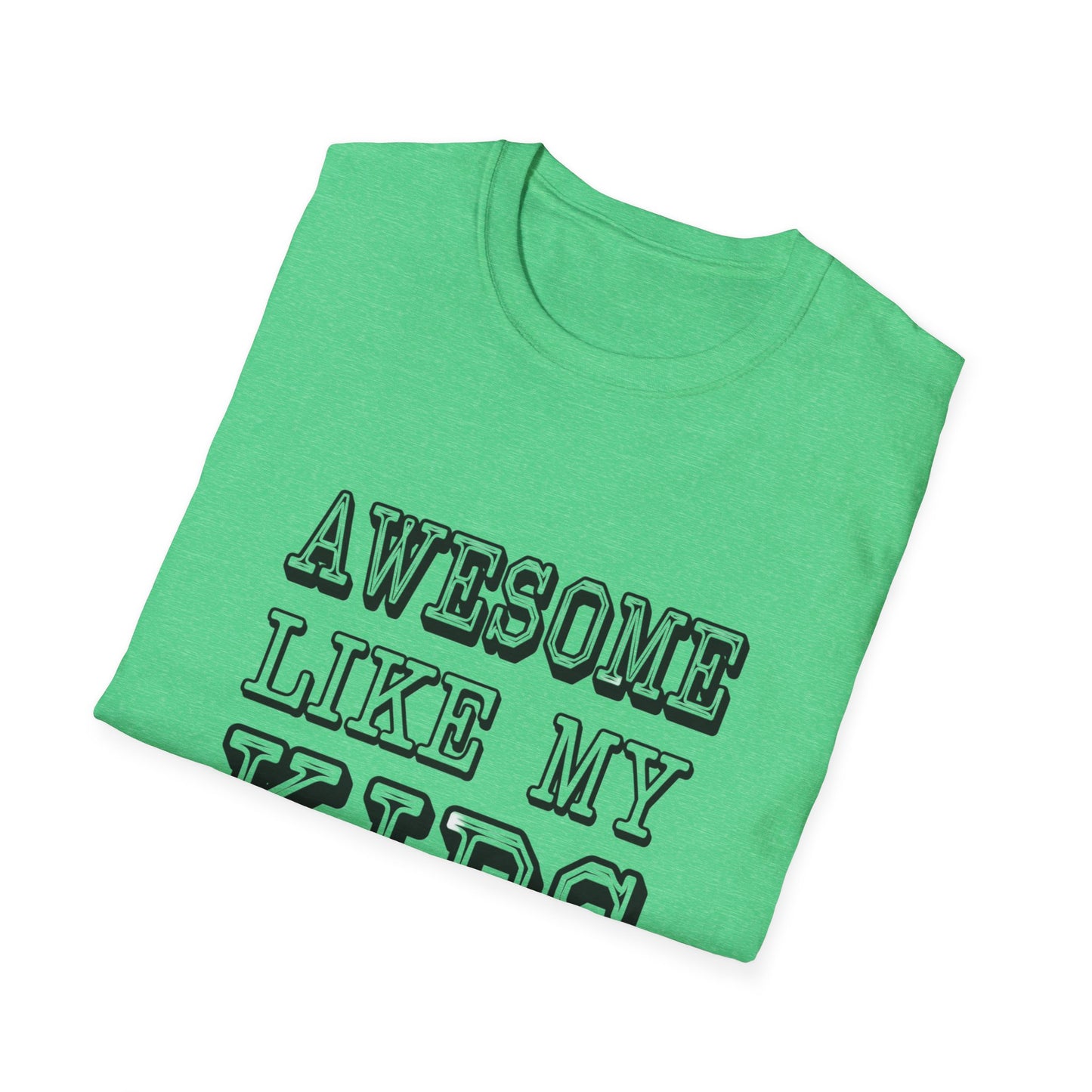 Awesome Like My Kids Unisex T-Shirt - Perfect Gift for Proud Parents