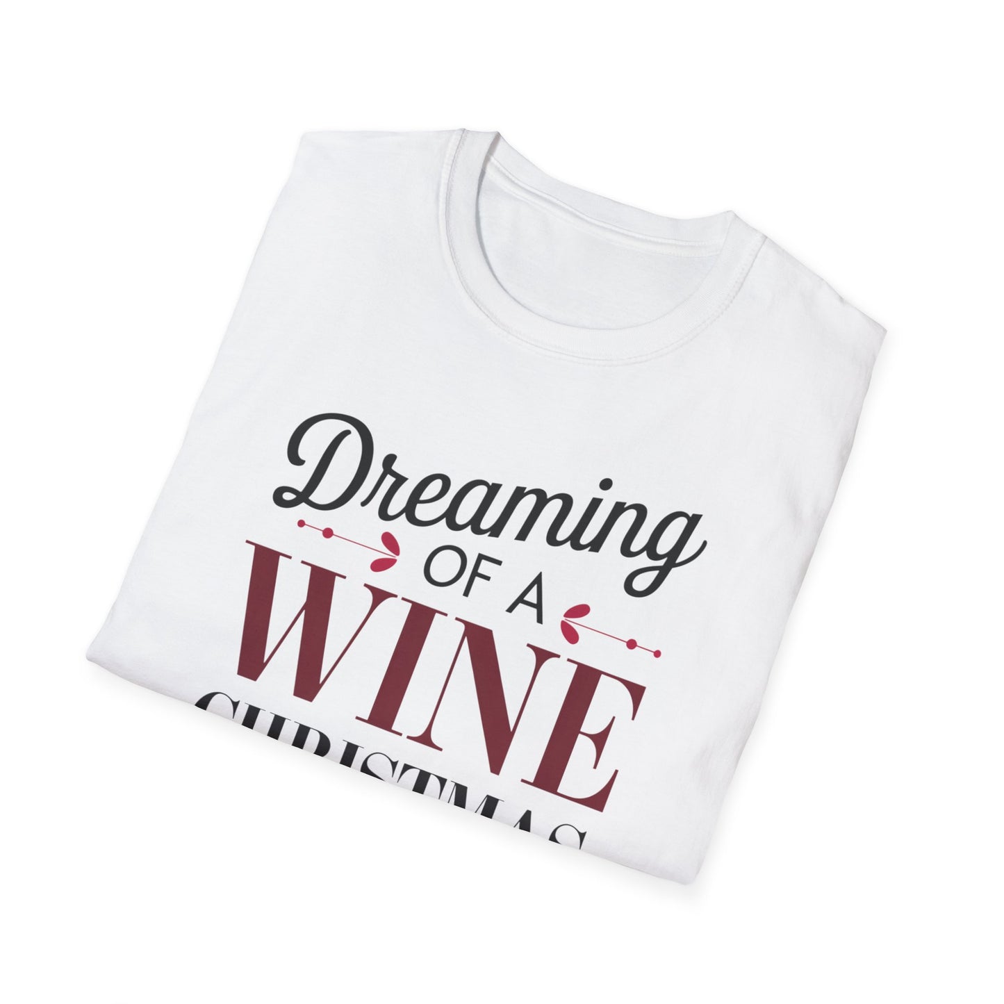 Dreaming of a Wine Christmas Unisex T-Shirt, Casual Gift, Holiday Apparel, Wine Lovers Tee, Christmas Party Shirt