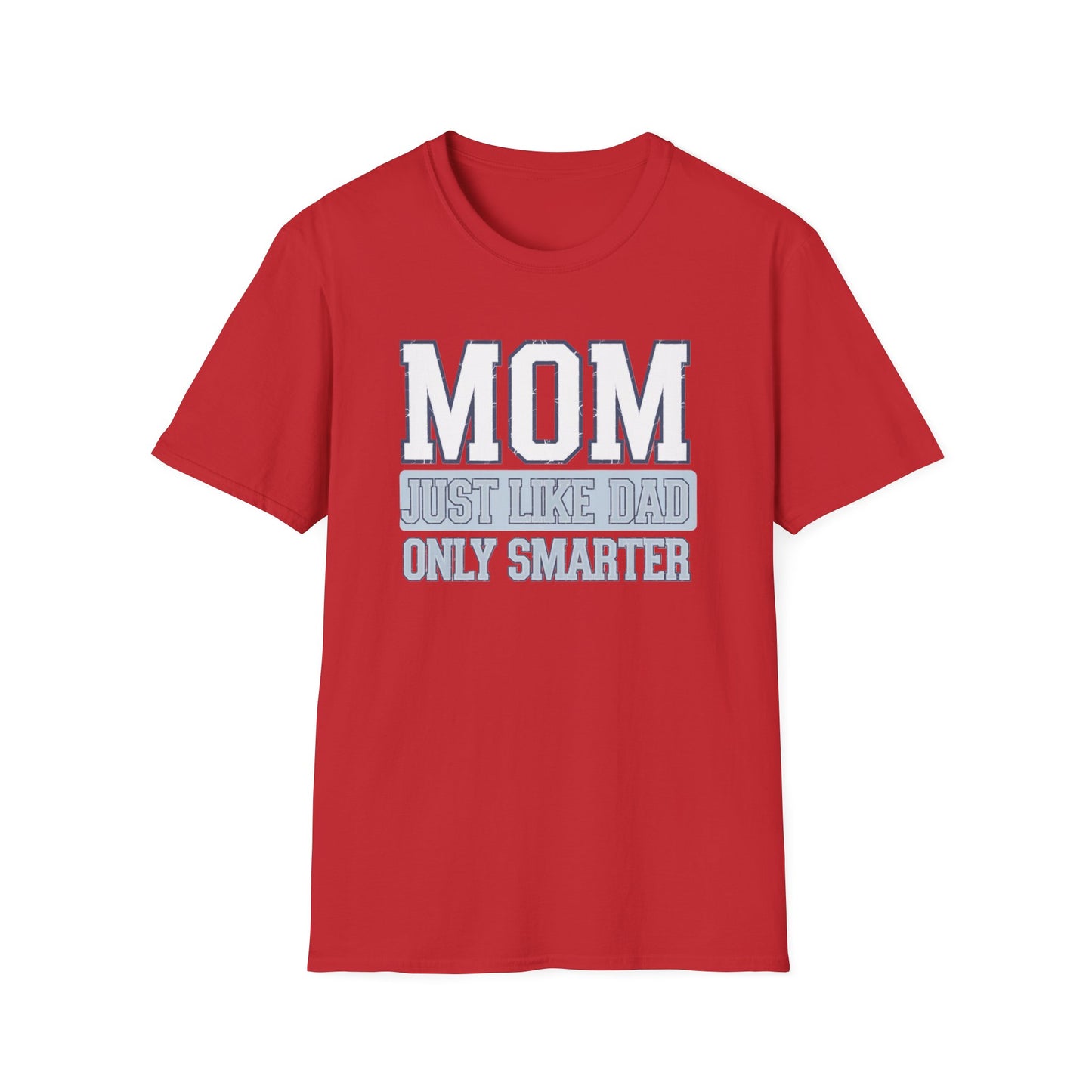 Funny Mom T-Shirt, Gift for Moms, Mother's Day Tee, Family Reunion Apparel, Casual Everyday Wear, Unisex Softstyle Shirt