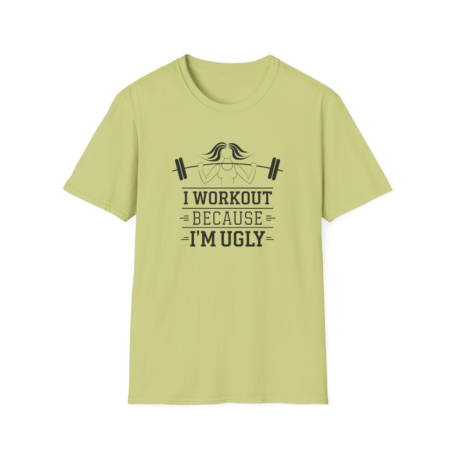 Funny Workout T-Shirt - 'I Workout Because I'm Ugly' - Unisex Softstyle Tee