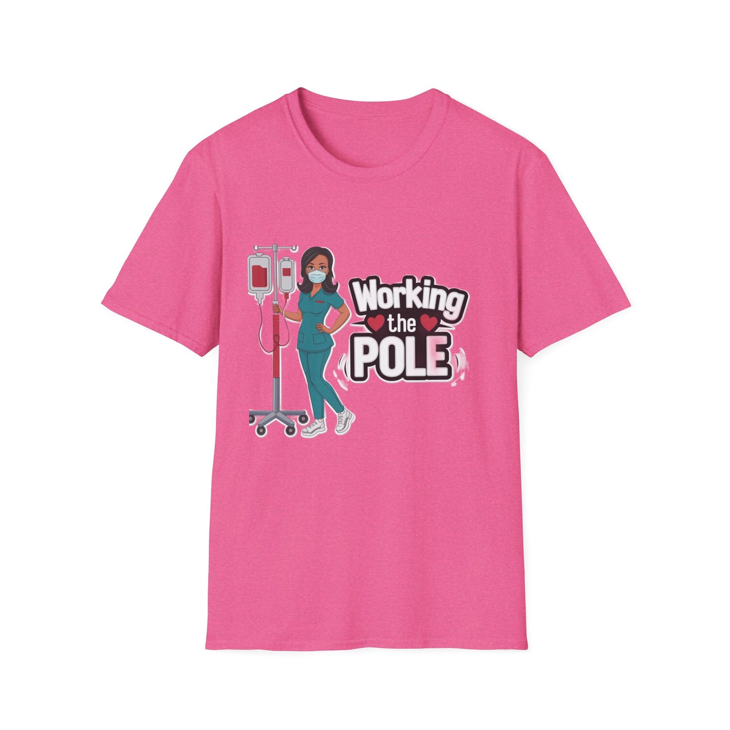 Healthcare Hero Unisex T-Shirt - Working the POLE Design