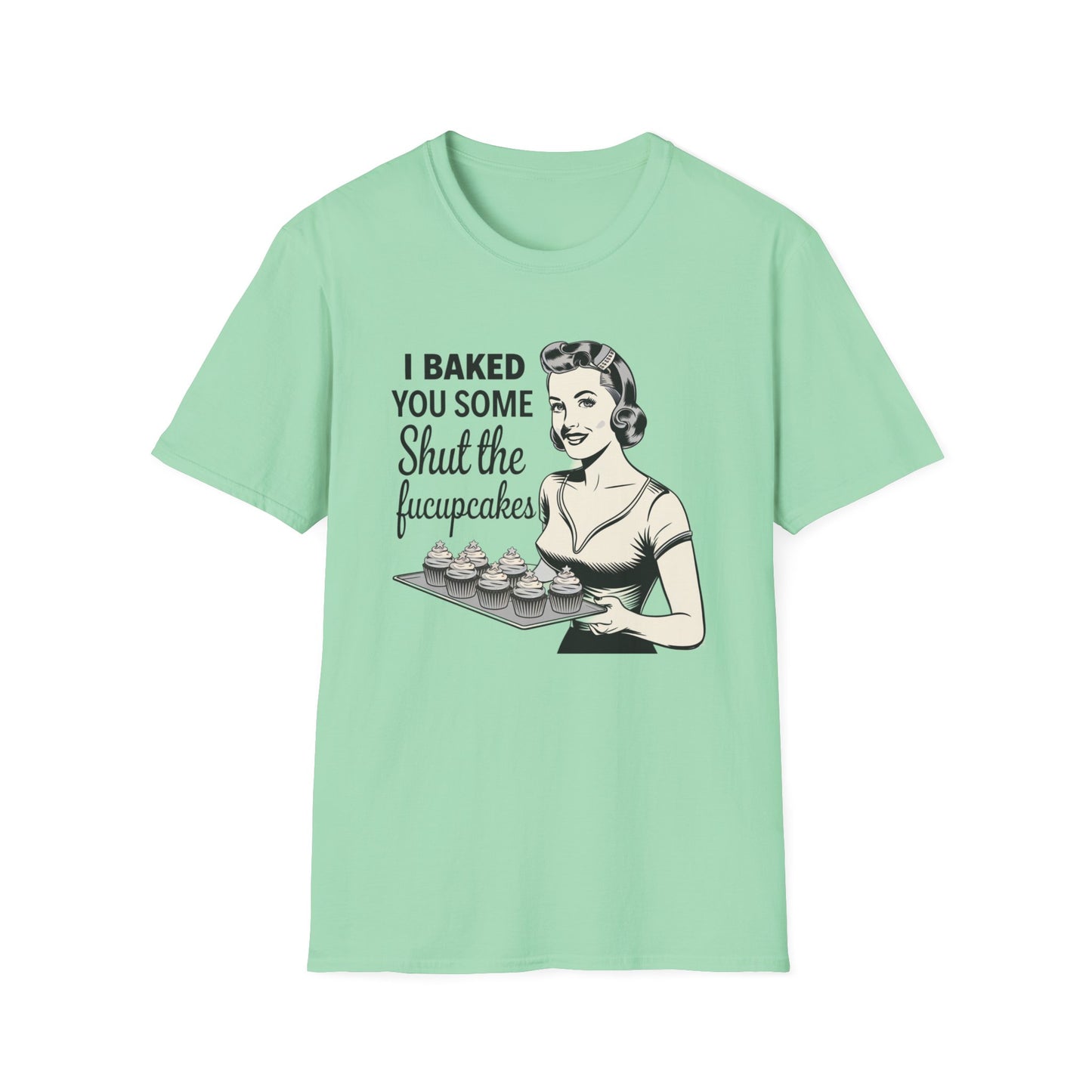 Funny Baking T-Shirt, Kitchen Humor Tee, Gift for Bakers, Quirky Baking Shirt, Foodie Apparel, Birthday Gift