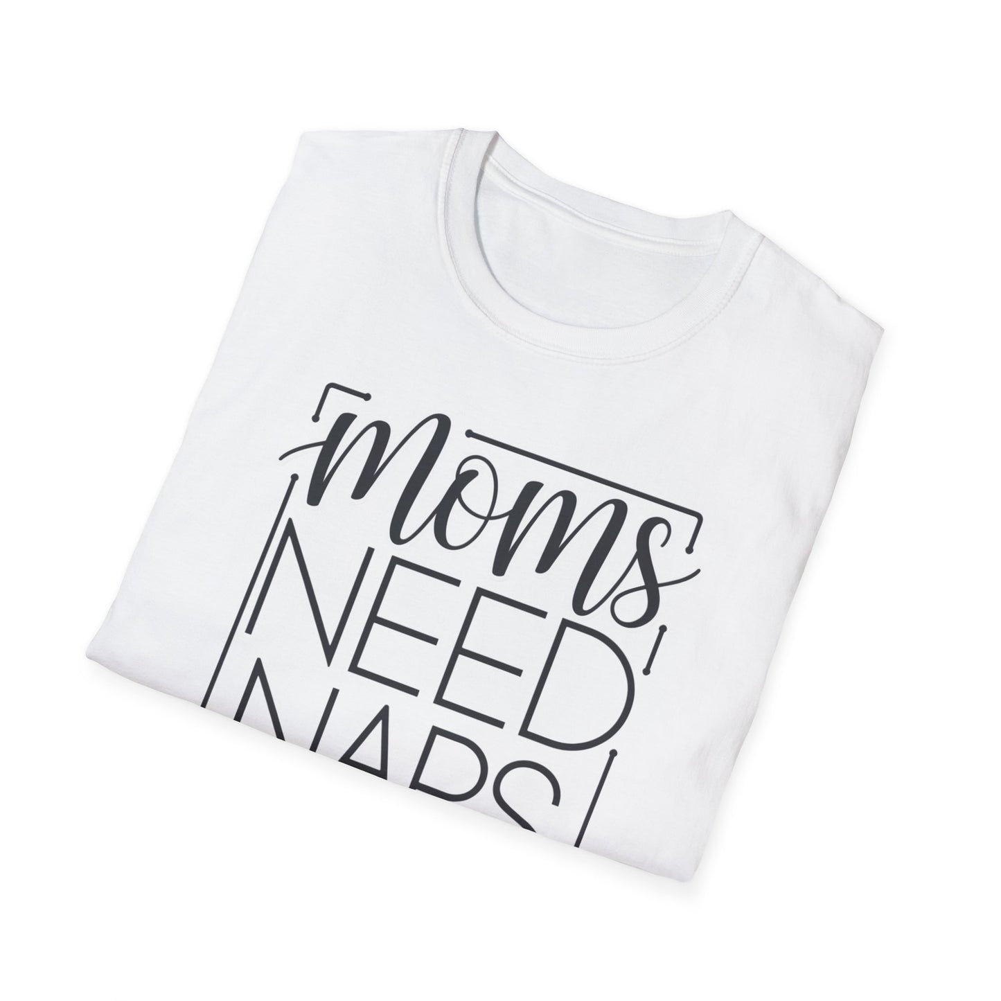 Moms Need Naps Too T-Shirt | Funny Mom Shirt, Gift for Mothers, Casual Tee, Relaxation Apparel, Mother's Day Gift