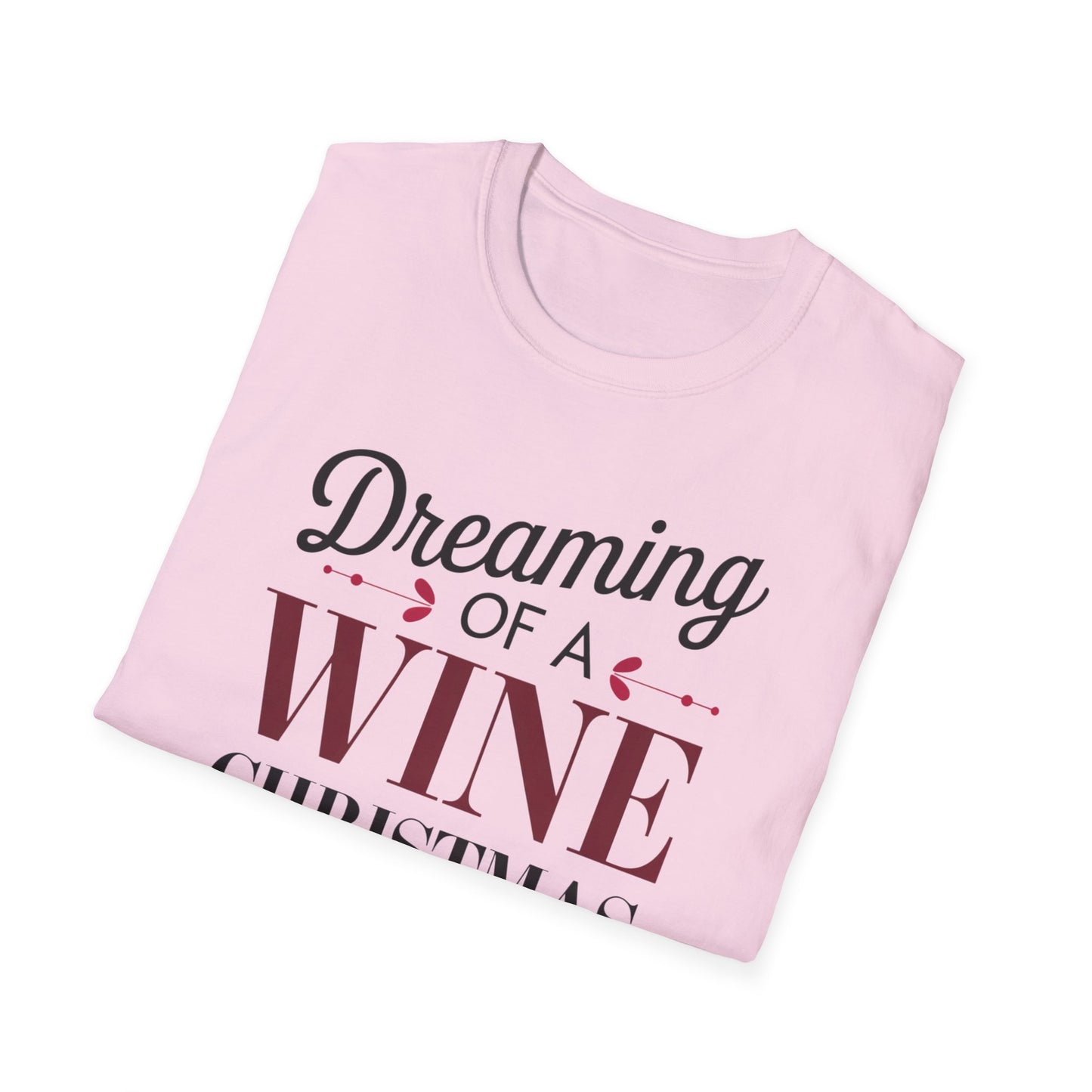 Dreaming of a Wine Christmas Unisex T-Shirt, Casual Gift, Holiday Apparel, Wine Lovers Tee, Christmas Party Shirt