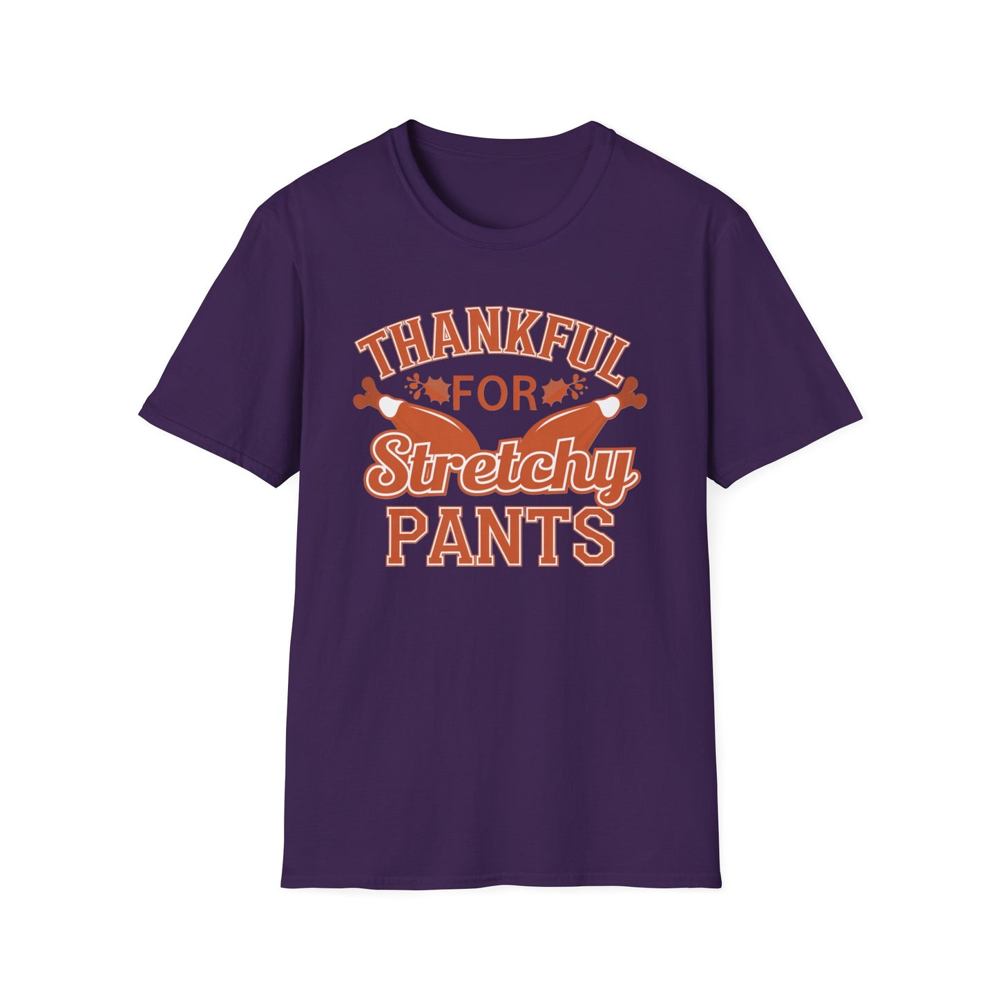 Thankful for Stretchy Pants Unisex Softstyle T-Shirt - Perfect for Thanksgiving & Casual Outings