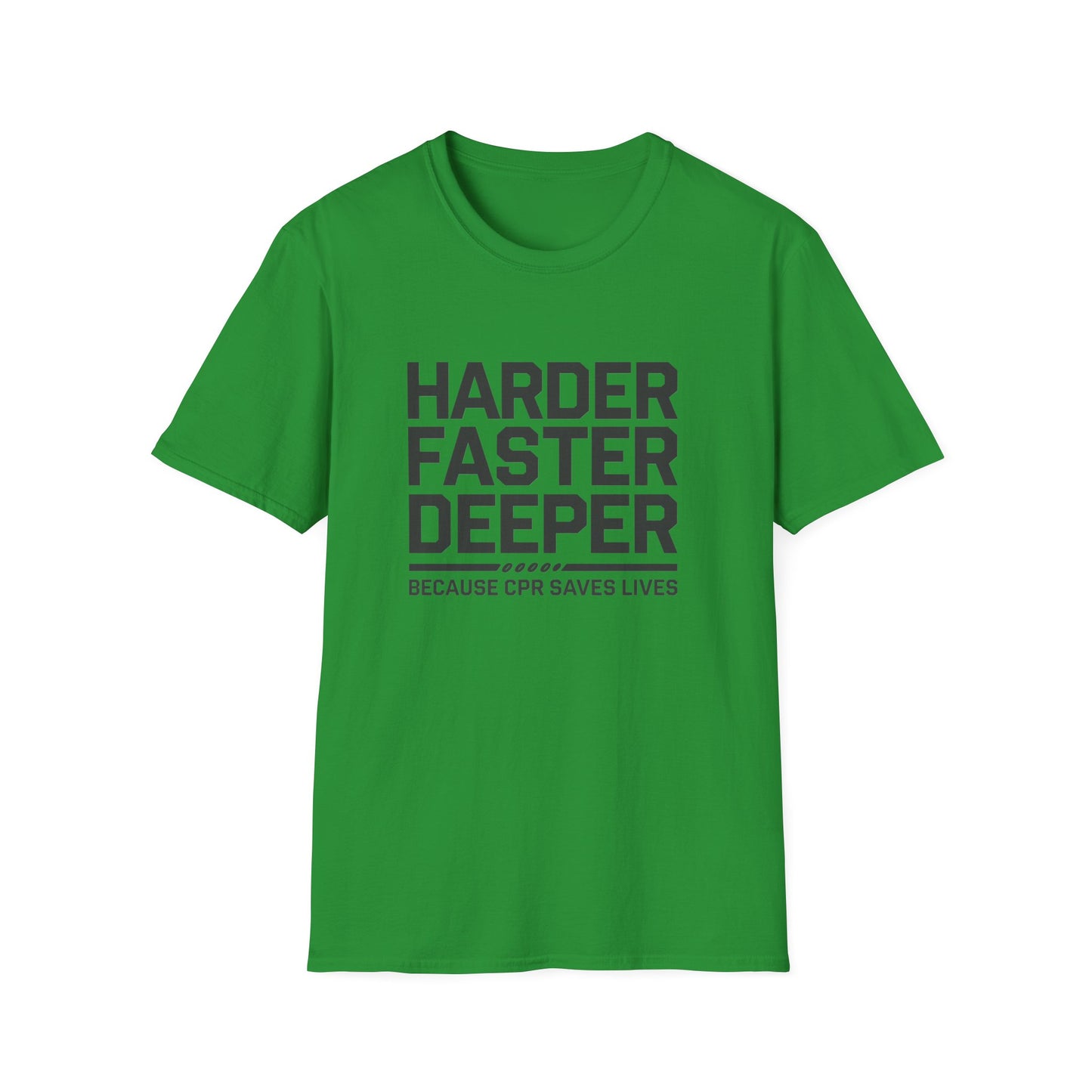 CPR Awareness Unisex Softstyle T-Shirt - Harder Faster Deeper