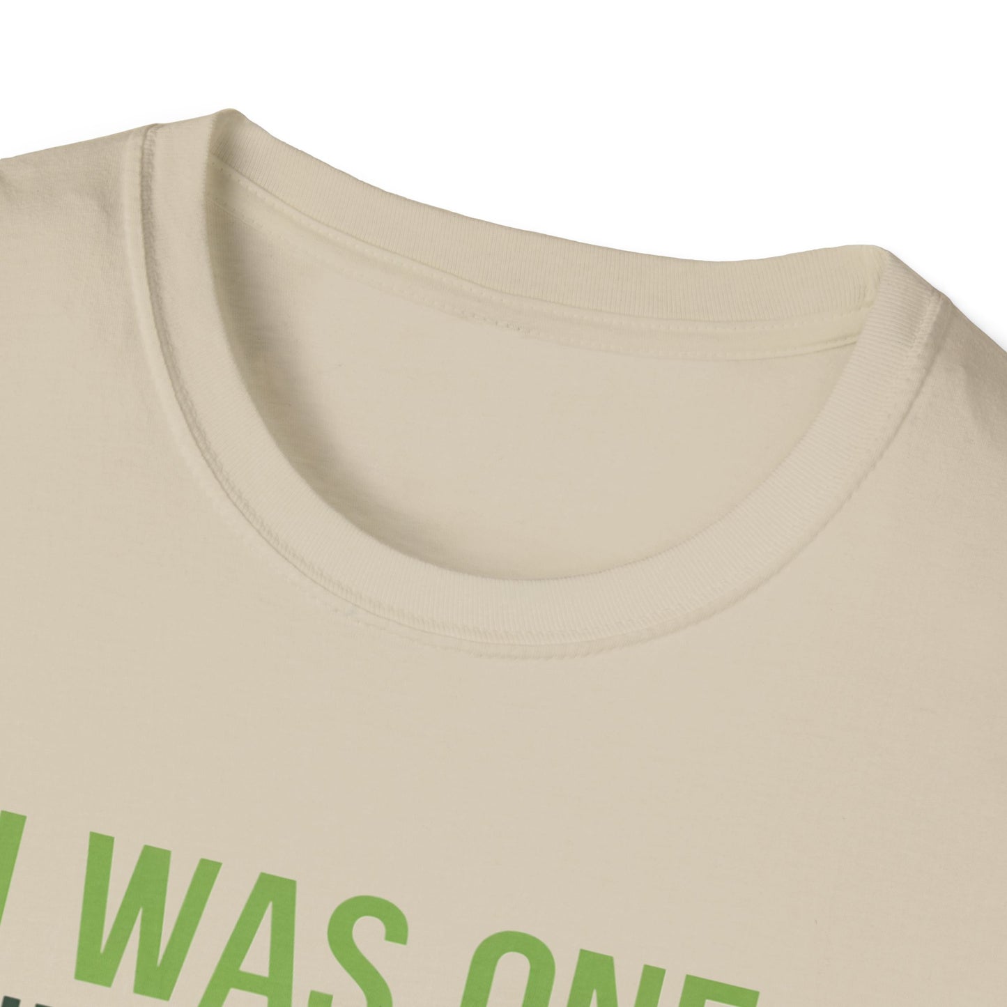 Funny Golf T-Shirt - "I Was One Under Today" - Unisex Softstyle Tee