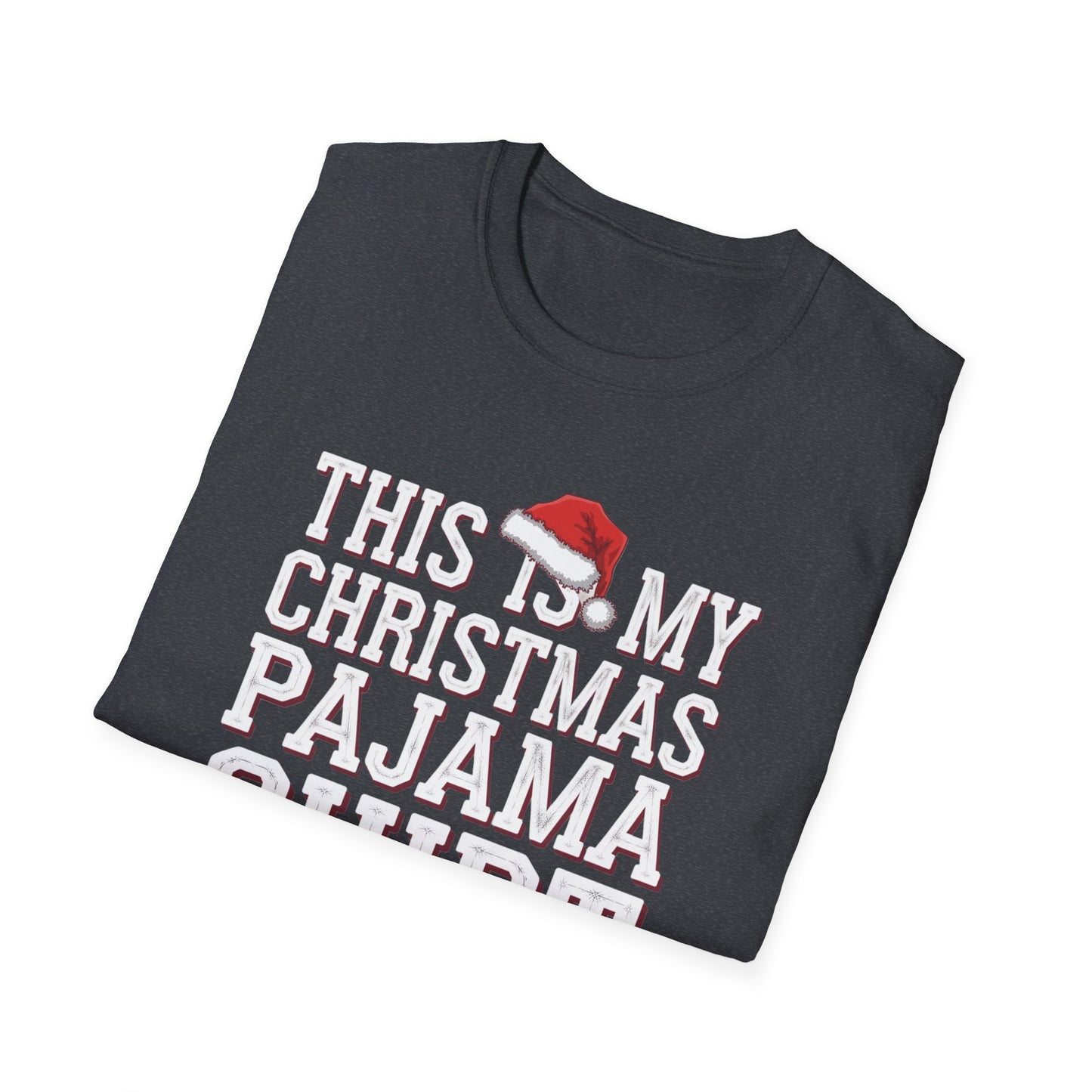 This is My Christmas Pajama Shirt - Unisex Softstyle Tee, Holiday Gift, Cozy T-Shirt, Christmas Pajama, Fun Winter Wear