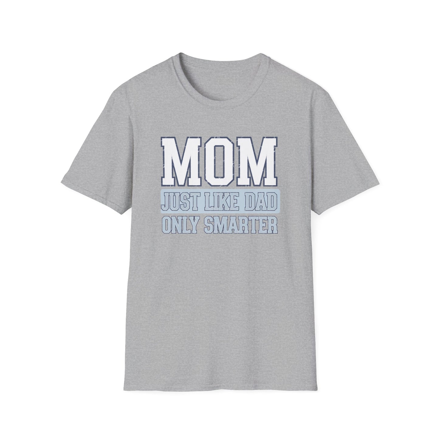 Funny Mom T-Shirt, Gift for Moms, Mother's Day Tee, Family Reunion Apparel, Casual Everyday Wear, Unisex Softstyle Shirt