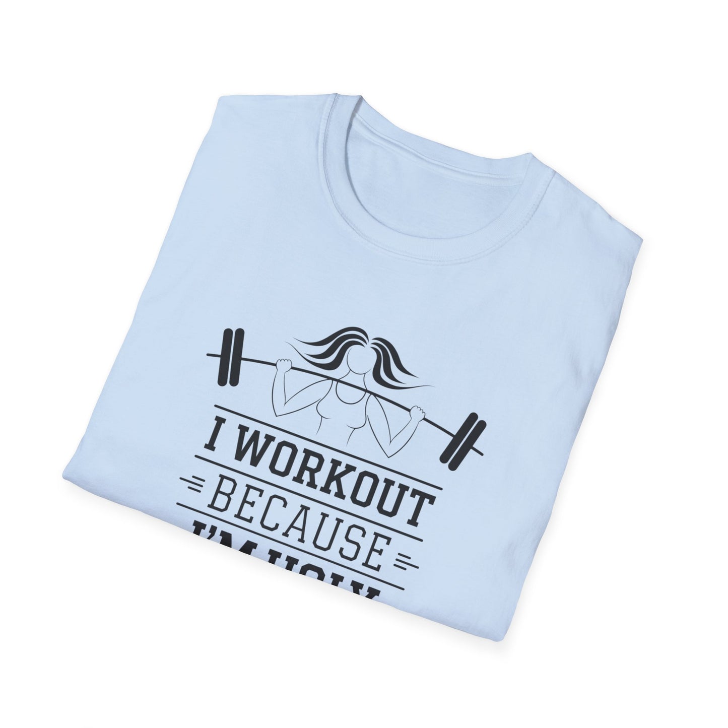 Funny Workout T-Shirt - 'I Workout Because I'm Ugly' - Unisex Softstyle Tee