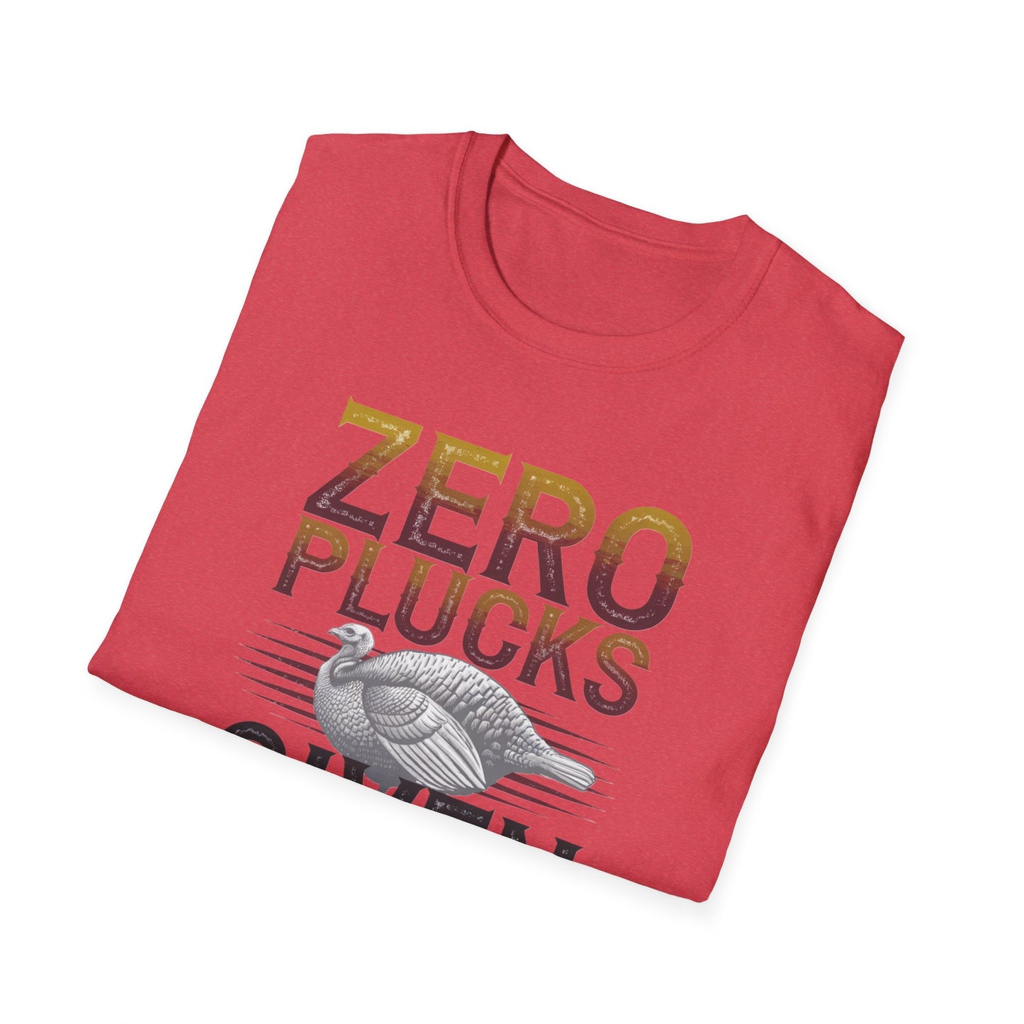 Zero Plucks Given Unisex Softstyle T-Shirt - Funny Fishing Gift