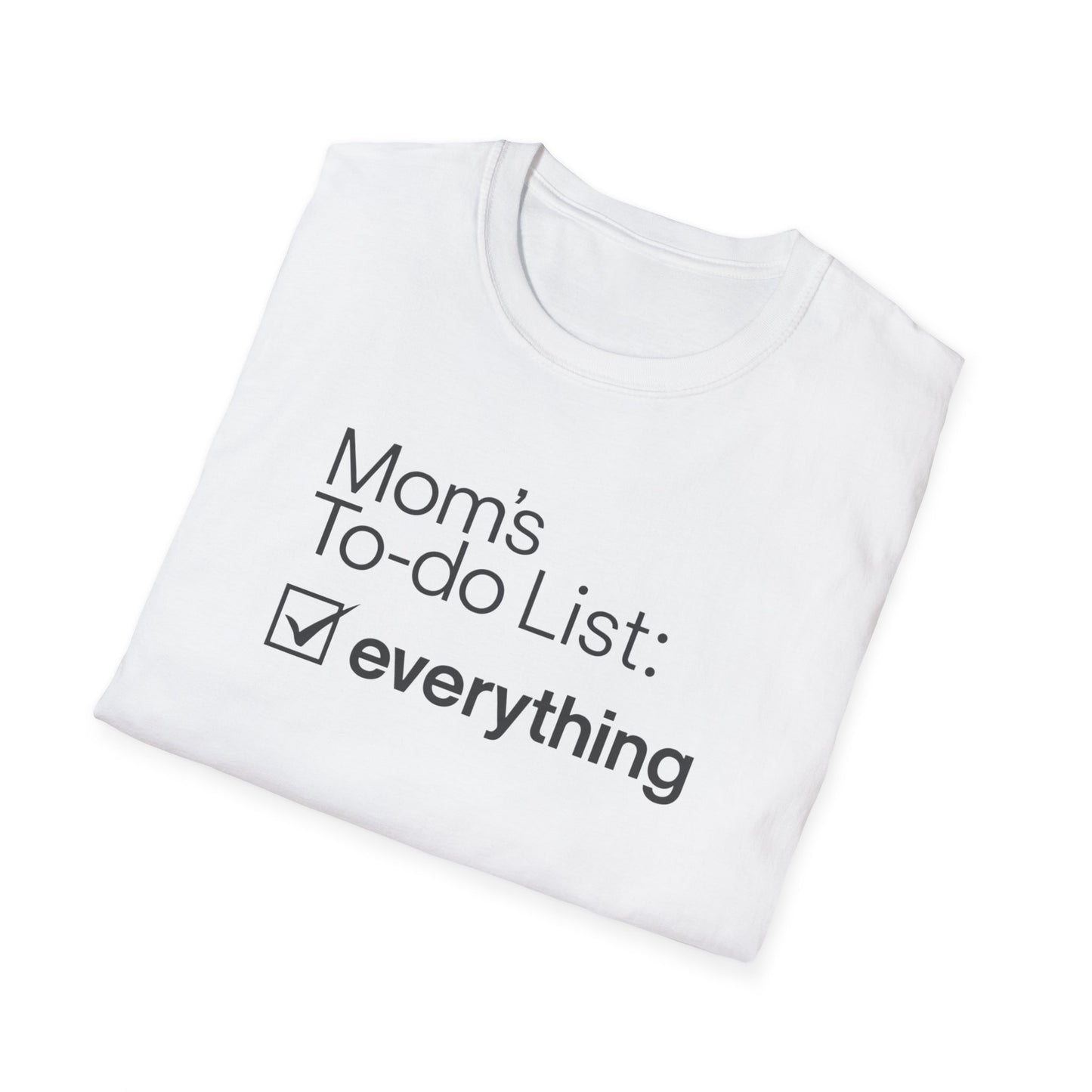 Mom's To-Do List T-Shirt, Funny Gift for Moms, Women's Casual Tee, Mother's Day Gift, Everyday Wear, Family Humor Shirt