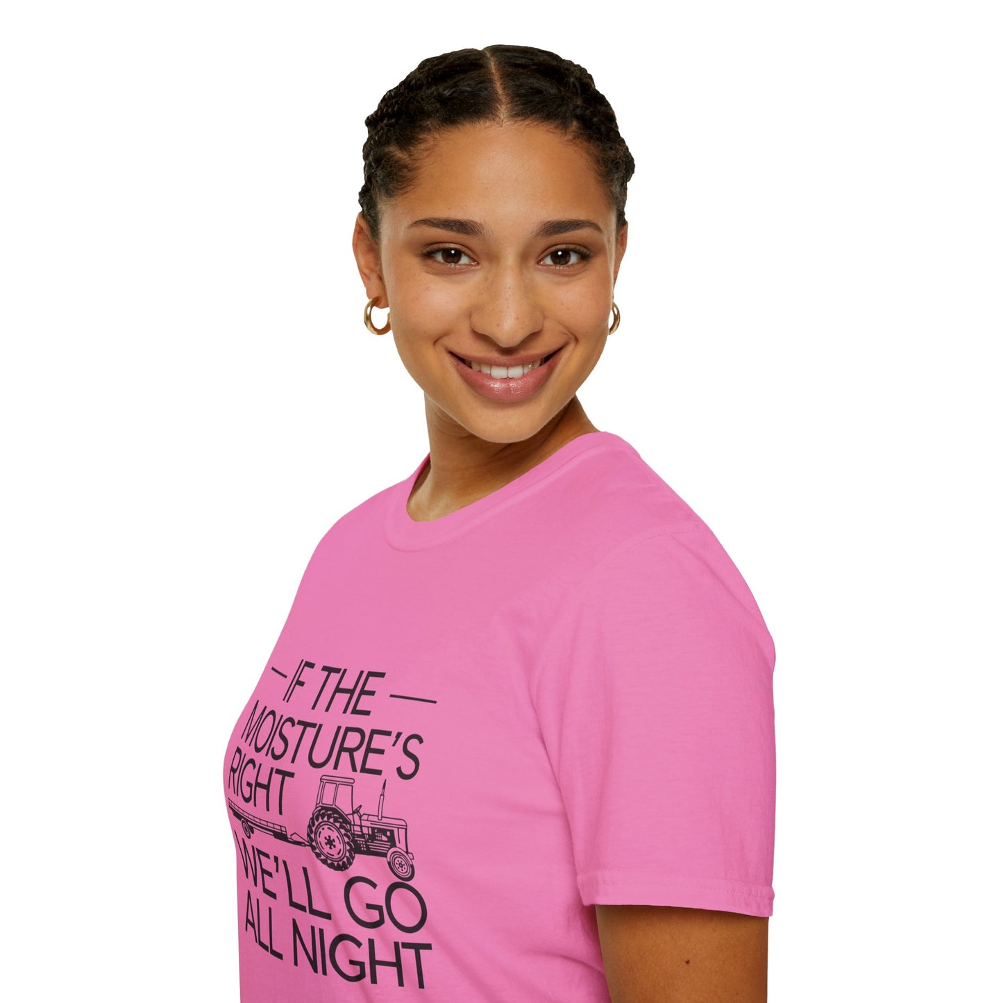 Funny Farm Life T-Shirt – 'If the Moisture's Right We'll Go All Night' – Unisex Softstyle Tee for Farm Lovers
