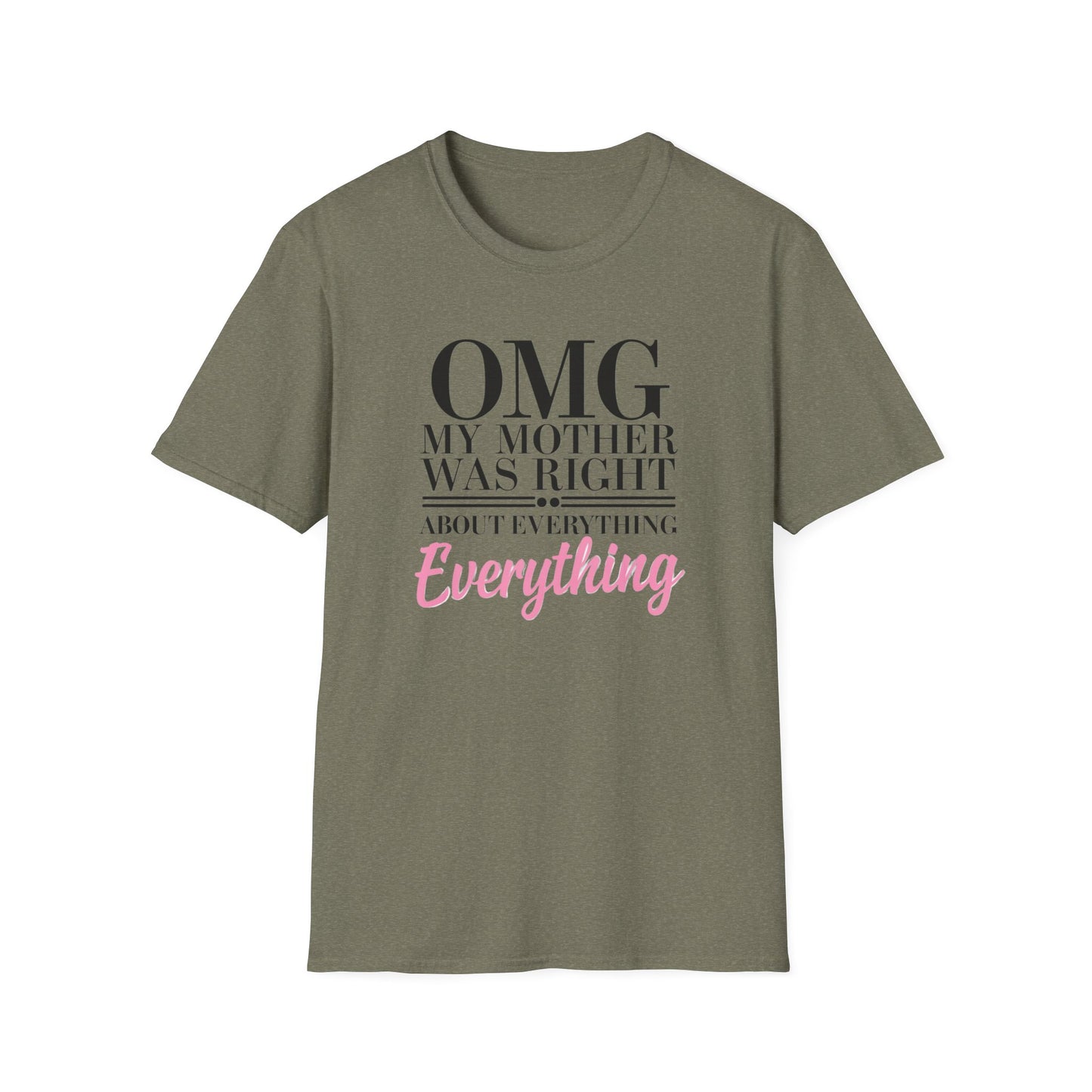 Funny Mother’s Day Unisex T-Shirt, Gift for Mom, Birthday Gift, Casual Wear, Lightweight Tee