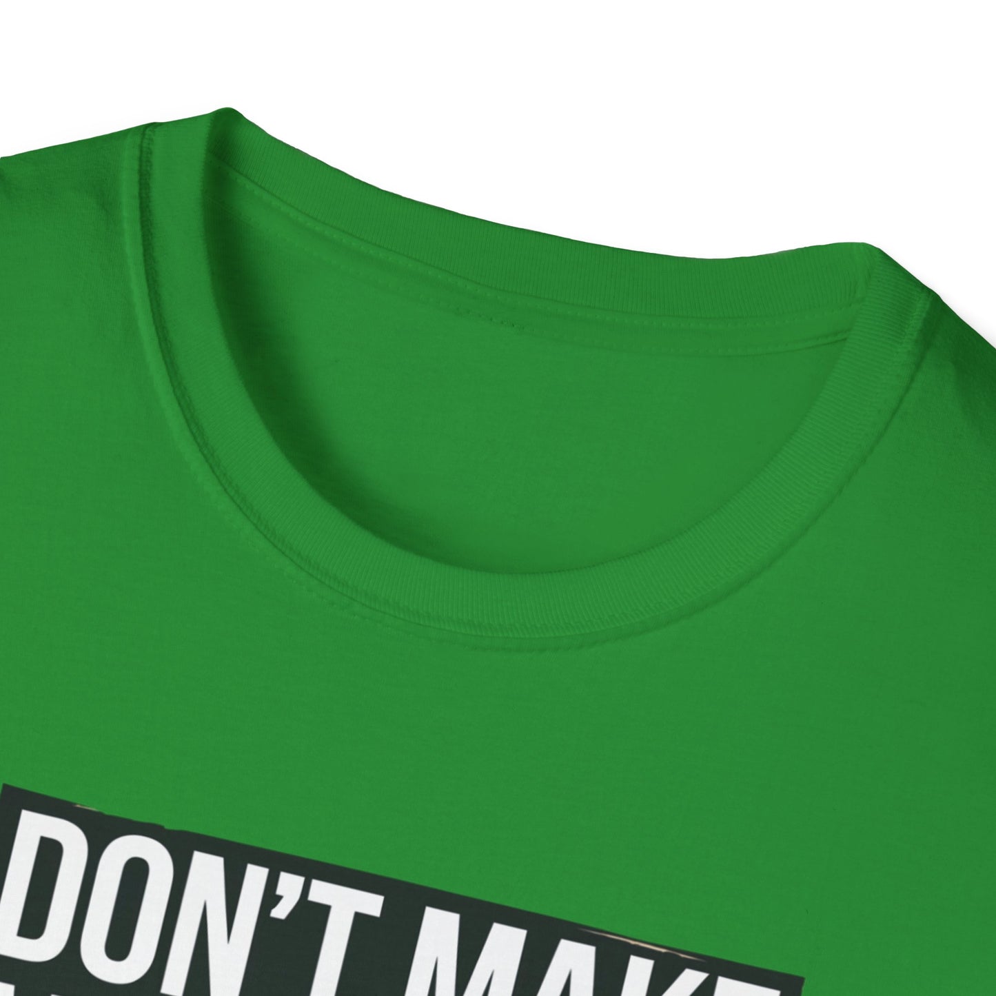 Funny Nurse T-Shirt - "Don't Make Me Use My Nurse Voice" - Unisex Softstyle