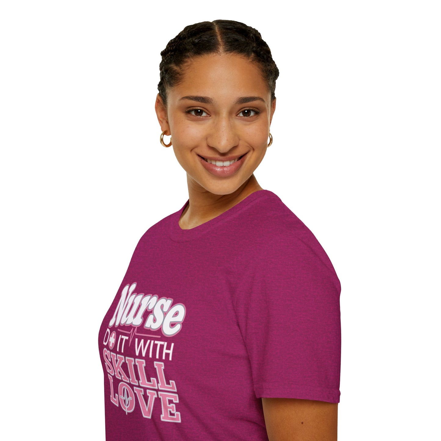 Nurse Skill Love T-Shirt | Unisex Softstyle Tee for Healthcare Heroes