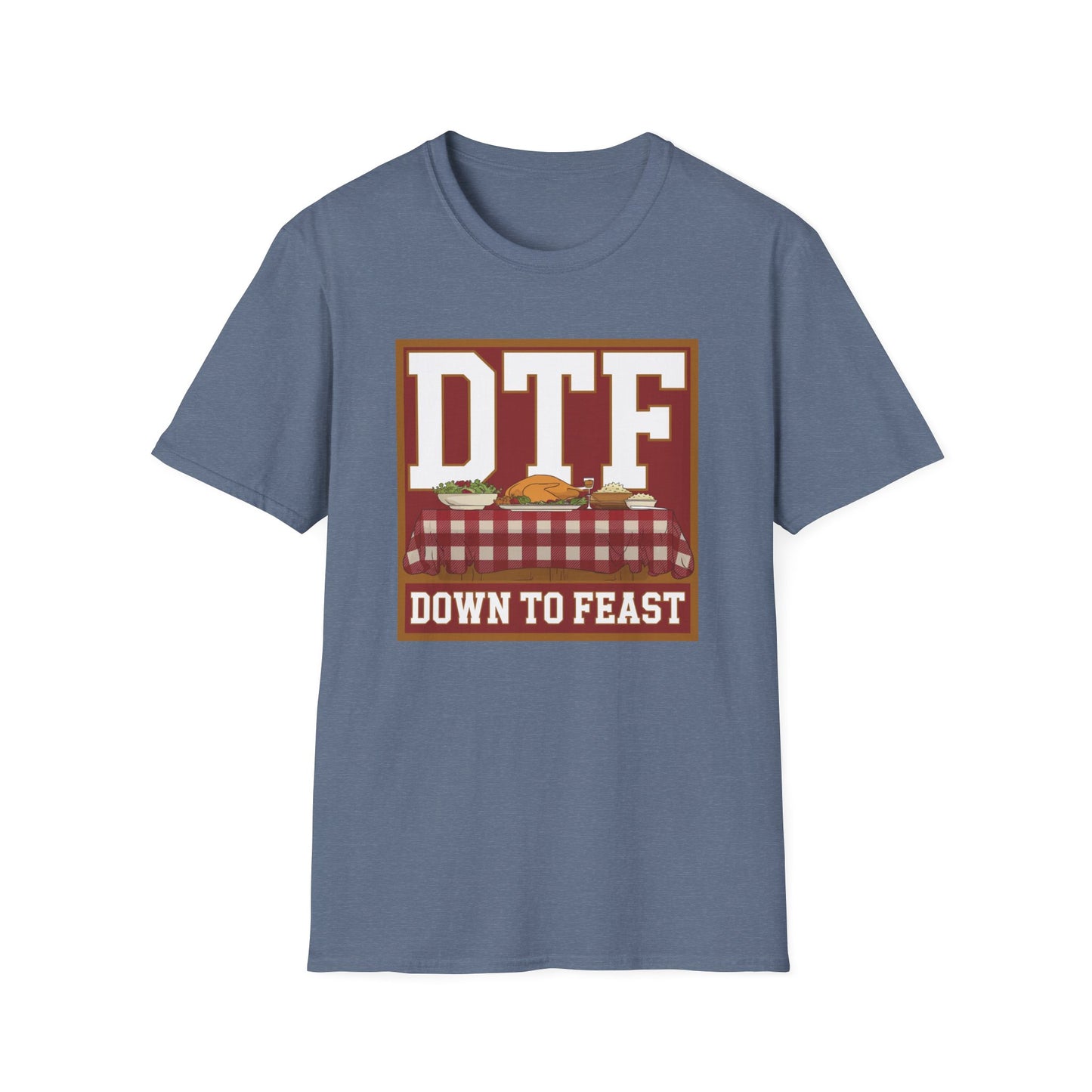 DTF Down to Feast Unisex Softstyle T-Shirt - Perfect for Food Lovers and Parties