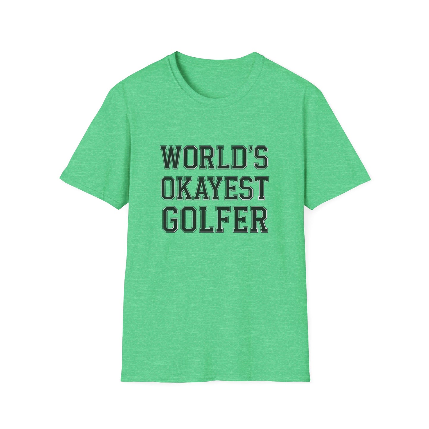 World's Okayest Golfer Unisex Softstyle T-Shirt - Fun Golf Gift for Enthusiasts
