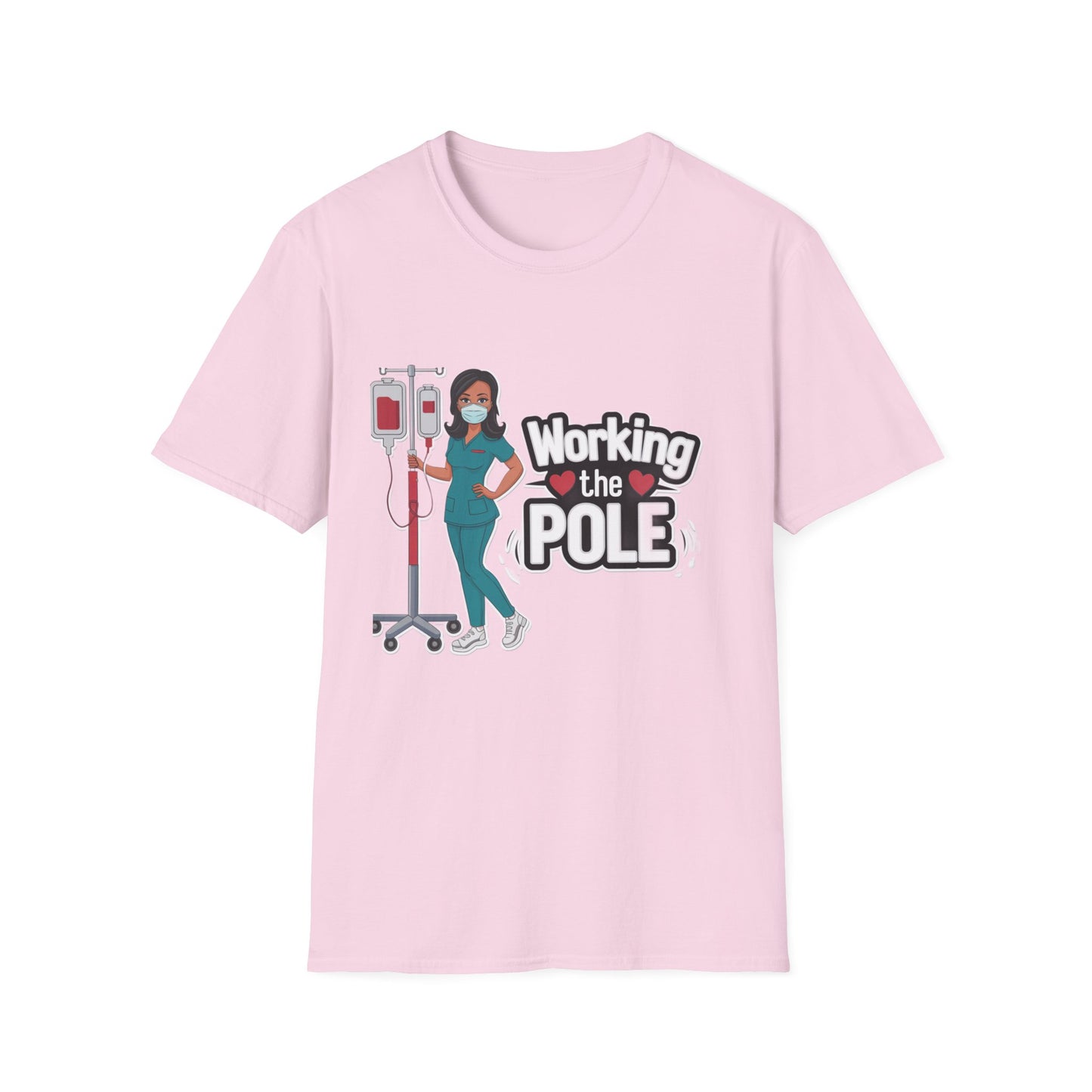 Healthcare Hero Unisex T-Shirt - Working the POLE Design