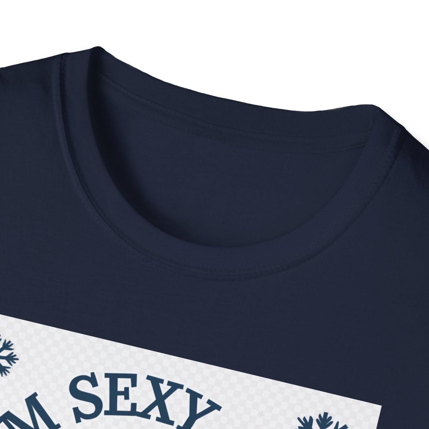 Funny Winter T-Shirt, I'm Sexy and I Snow It Tee, Holiday Gift, Xmas Apparel, Winter Humor Shirt, Unisex Snowman Tee