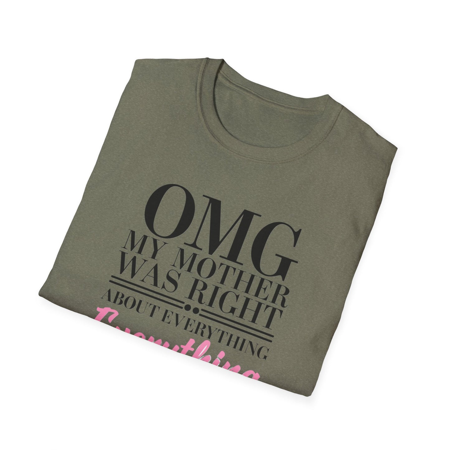 Funny Mother’s Day Unisex T-Shirt, Gift for Mom, Birthday Gift, Casual Wear, Lightweight Tee