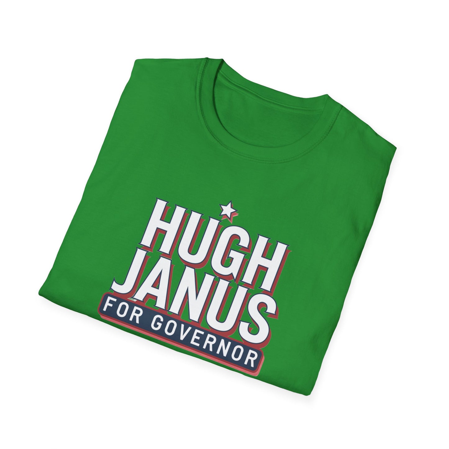 Funny Political T-Shirt - Hugh Janus for Governor, Unisex Softstyle Tee, Election Campaign Shirt, Gift for Voters, Political Humor Top