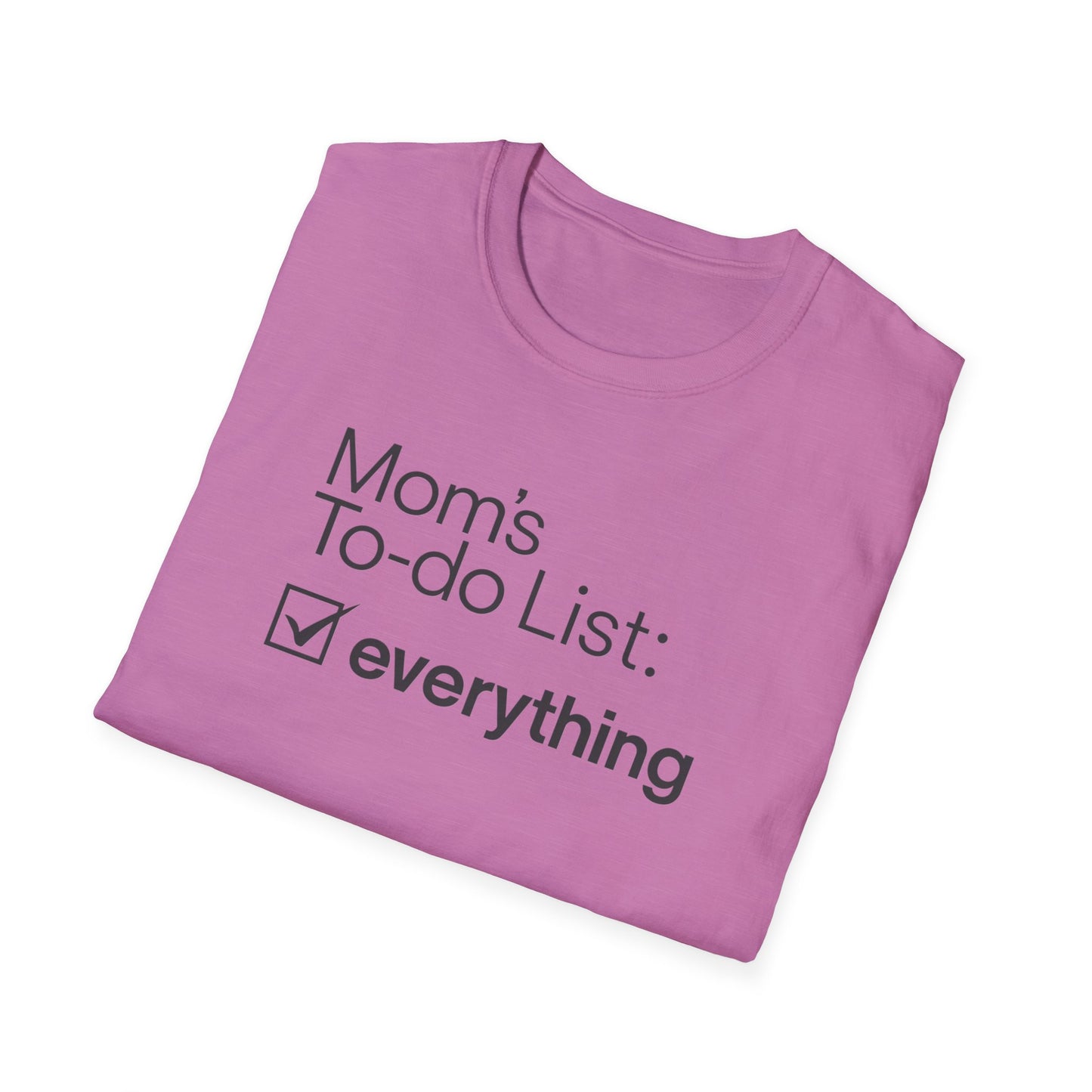 Mom's To-Do List T-Shirt, Funny Gift for Moms, Women's Casual Tee, Mother's Day Gift, Everyday Wear, Family Humor Shirt