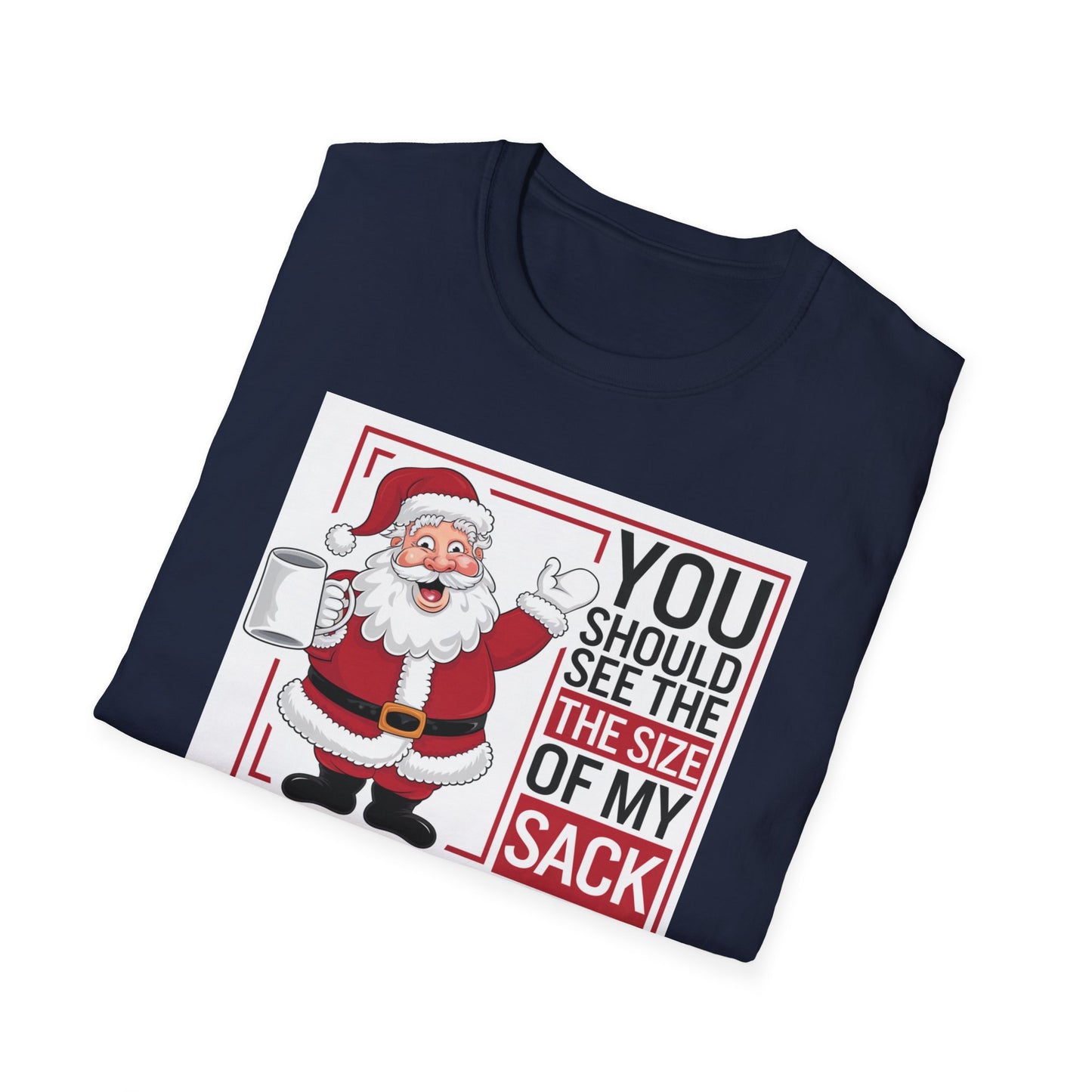 Funny Christmas Unisex T-Shirt, Holiday Gift, Santa Humor Tee, Xmas Party Shirt, Gift for Him/Her, Family Gathering Outfit