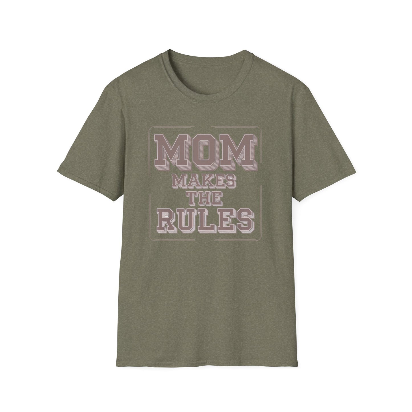 Mom Makes the Rules T-Shirt | Funny Mother's Day Gift, Family Reunion Apparel, Casual Everyday Wear, Unisex Tee, Gift for Mom