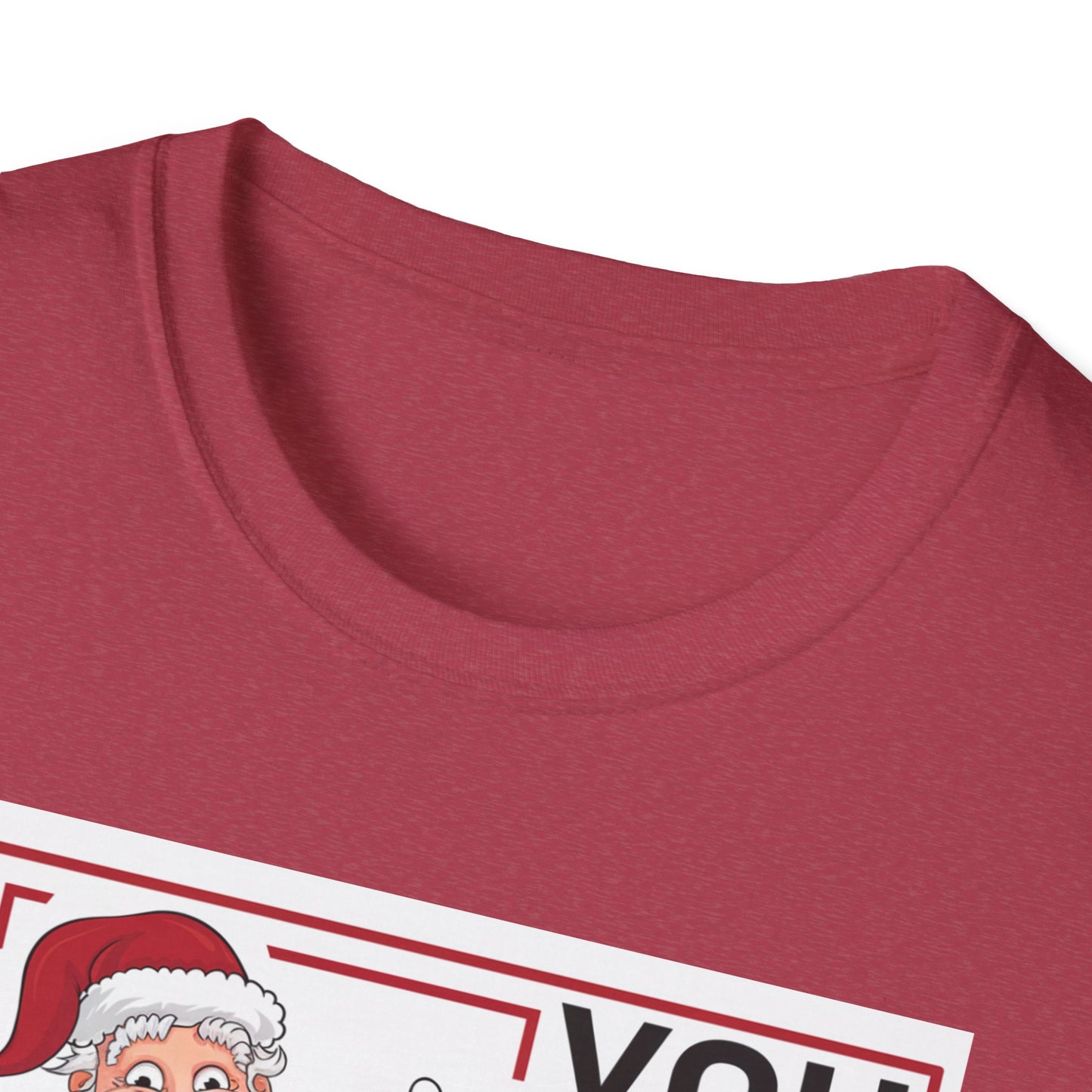 Funny Christmas Unisex T-Shirt, Holiday Gift, Santa Humor Tee, Xmas Party Shirt, Gift for Him/Her, Family Gathering Outfit