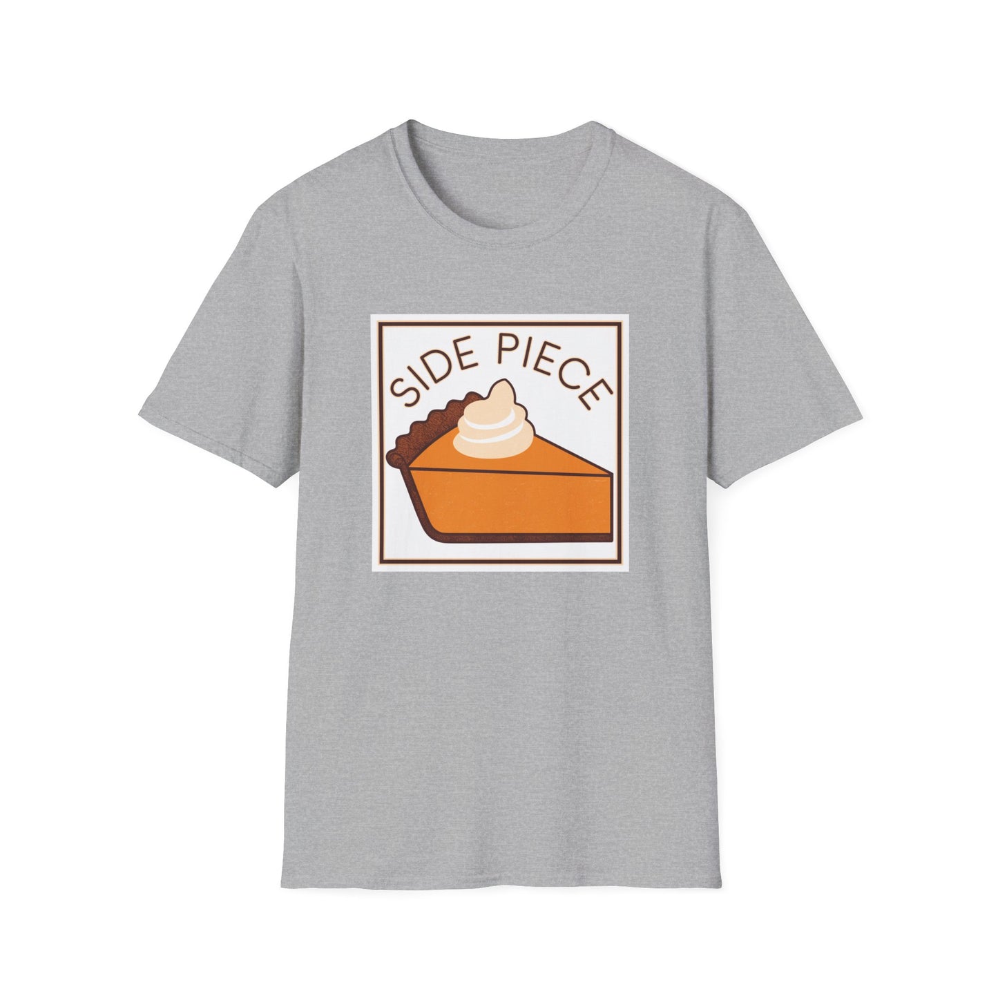 Funny Dessert Lover Unisex Softstyle T-Shirt - "Side Piece" Slice Design