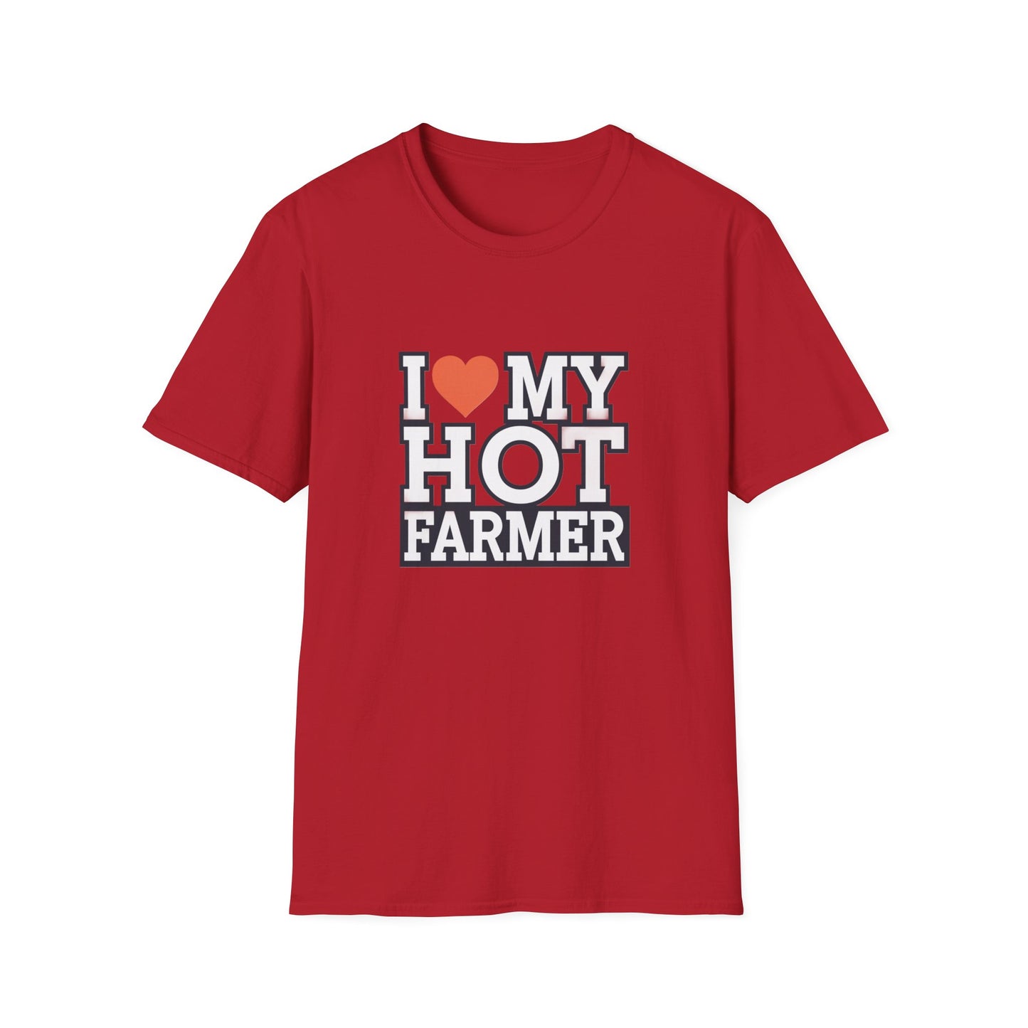 I Love My Hot Farmer Unisex Softstyle T-Shirt - Funny Farmer Gift