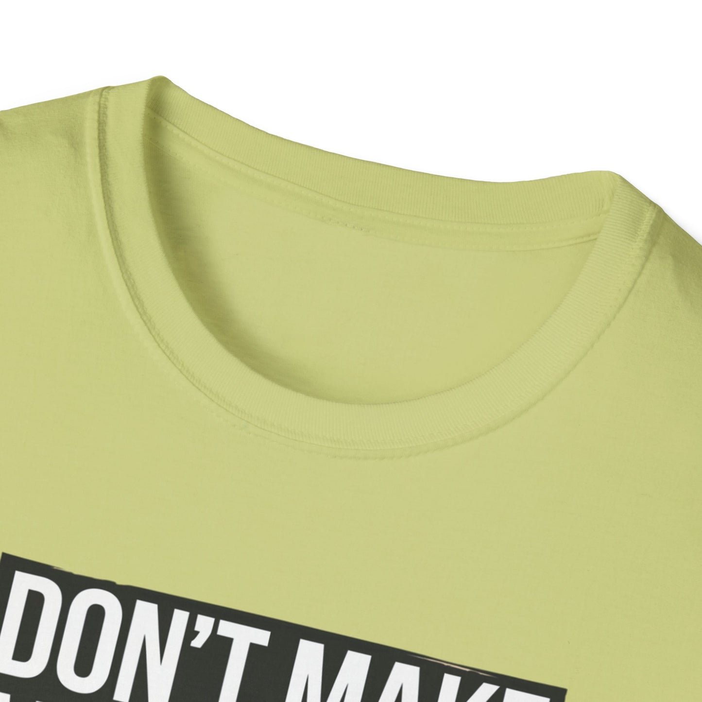 Funny Nurse T-Shirt - "Don't Make Me Use My Nurse Voice" - Unisex Softstyle