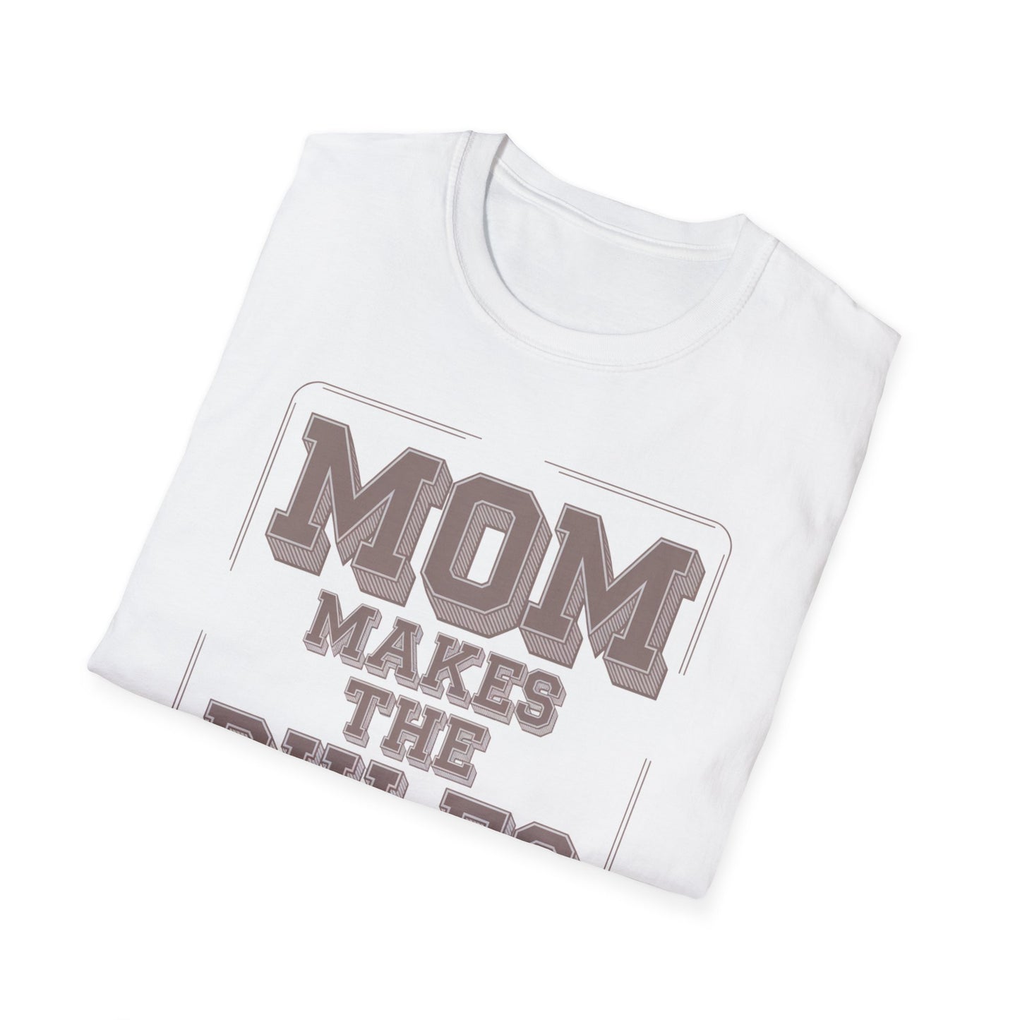 Mom Makes the Rules T-Shirt | Funny Mother's Day Gift, Family Reunion Apparel, Casual Everyday Wear, Unisex Tee, Gift for Mom