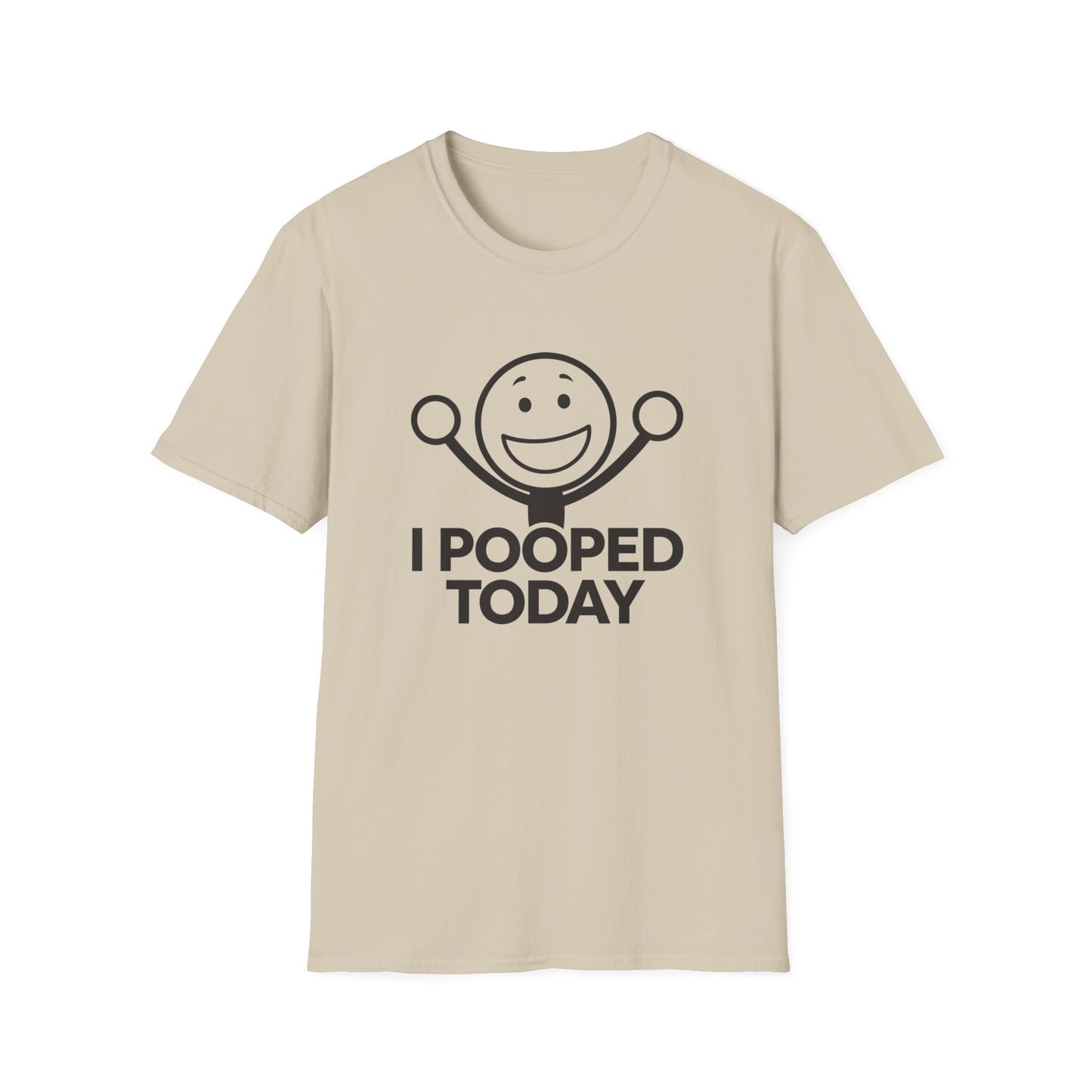 Funny Unisex T-Shirt - 'I Pooped Today' Humor Tee