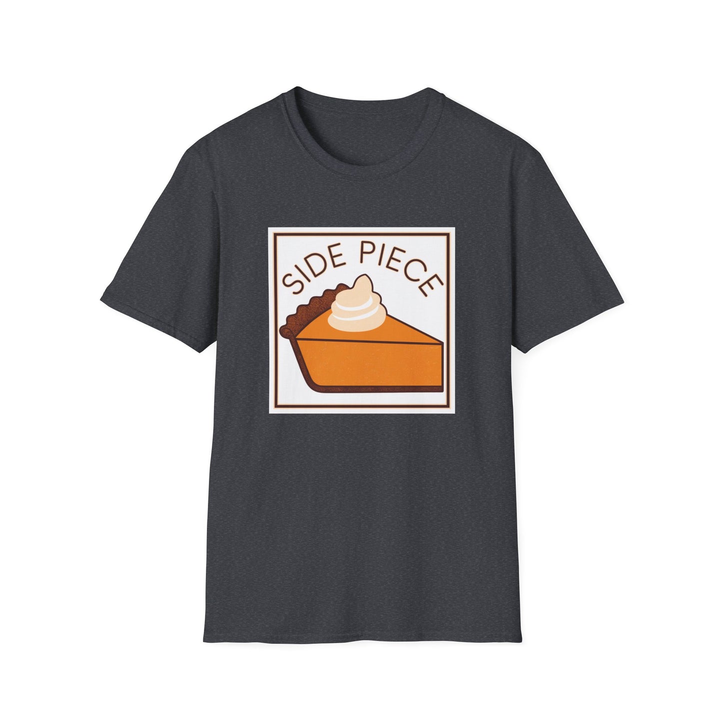 Funny Dessert Lover Unisex Softstyle T-Shirt - "Side Piece" Slice Design