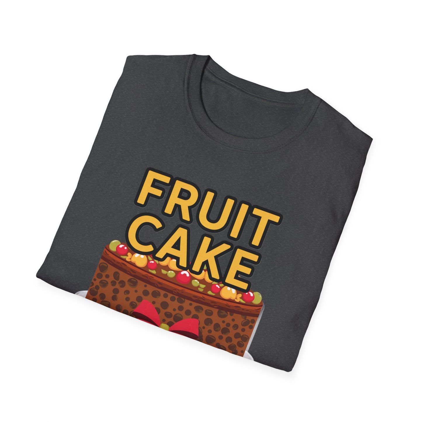 Fruit Cake Fun Unisex Softstyle T-Shirt, Funny Cake Tee, Baking Gift, Holiday Humor Shirt, Birthday or Christmas Apparel