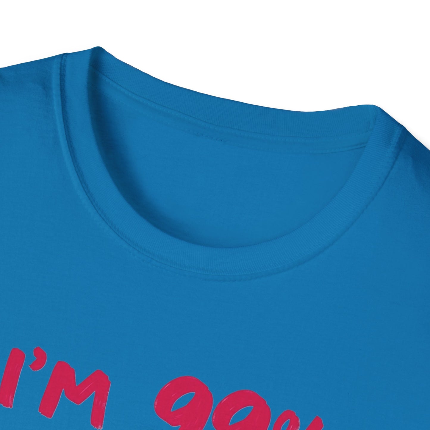 Humorous Graphic Tee, I'm 99% Angel But Ohh That 1%, Funny Gift, Casual Wear, Unique Birthday Shirt, Unisex Softstyle T-Shirt