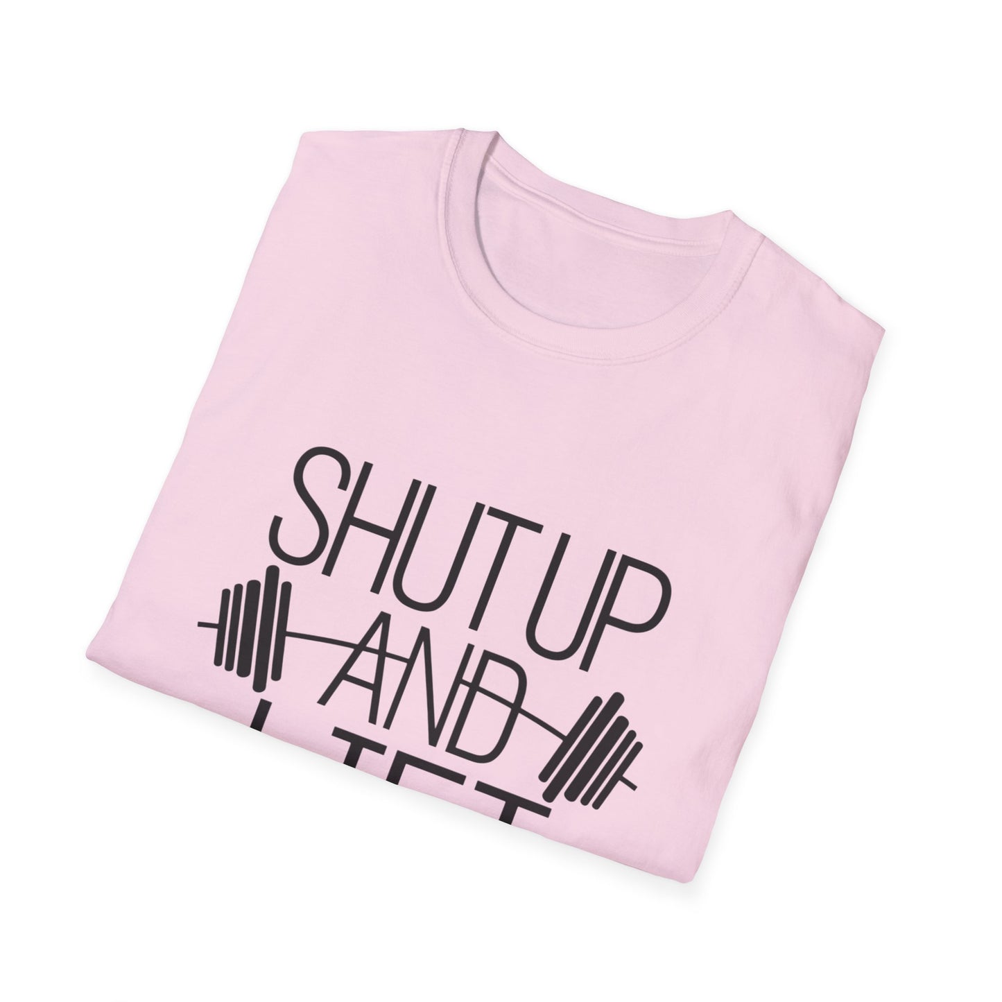 Fitness Motivation T-Shirt - "Shut Up and Lift" - Unisex Softstyle Tee for Gym Enthusiasts