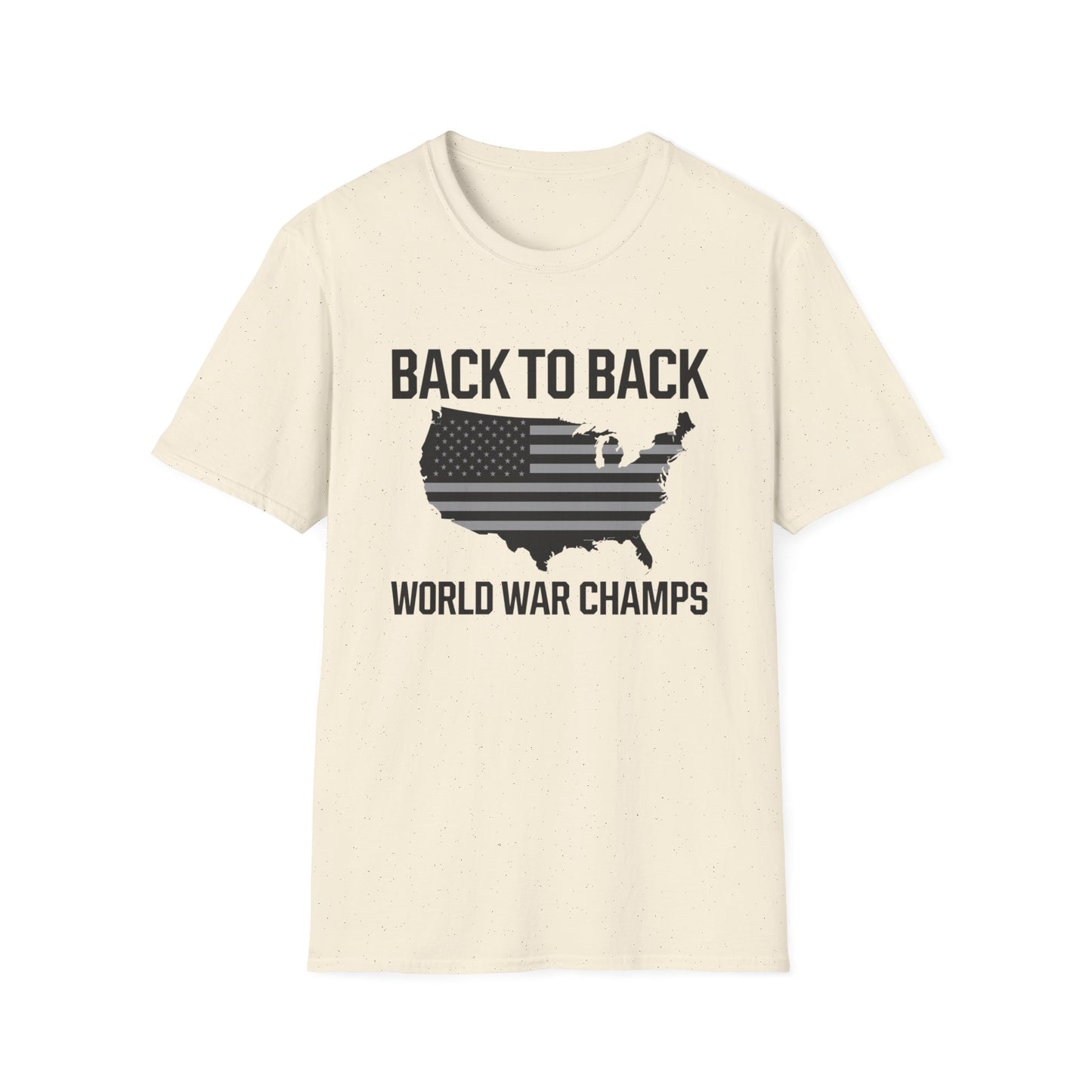 Patriotic Unisex Softstyle T-Shirt – ‘Back to Back World War Champs’