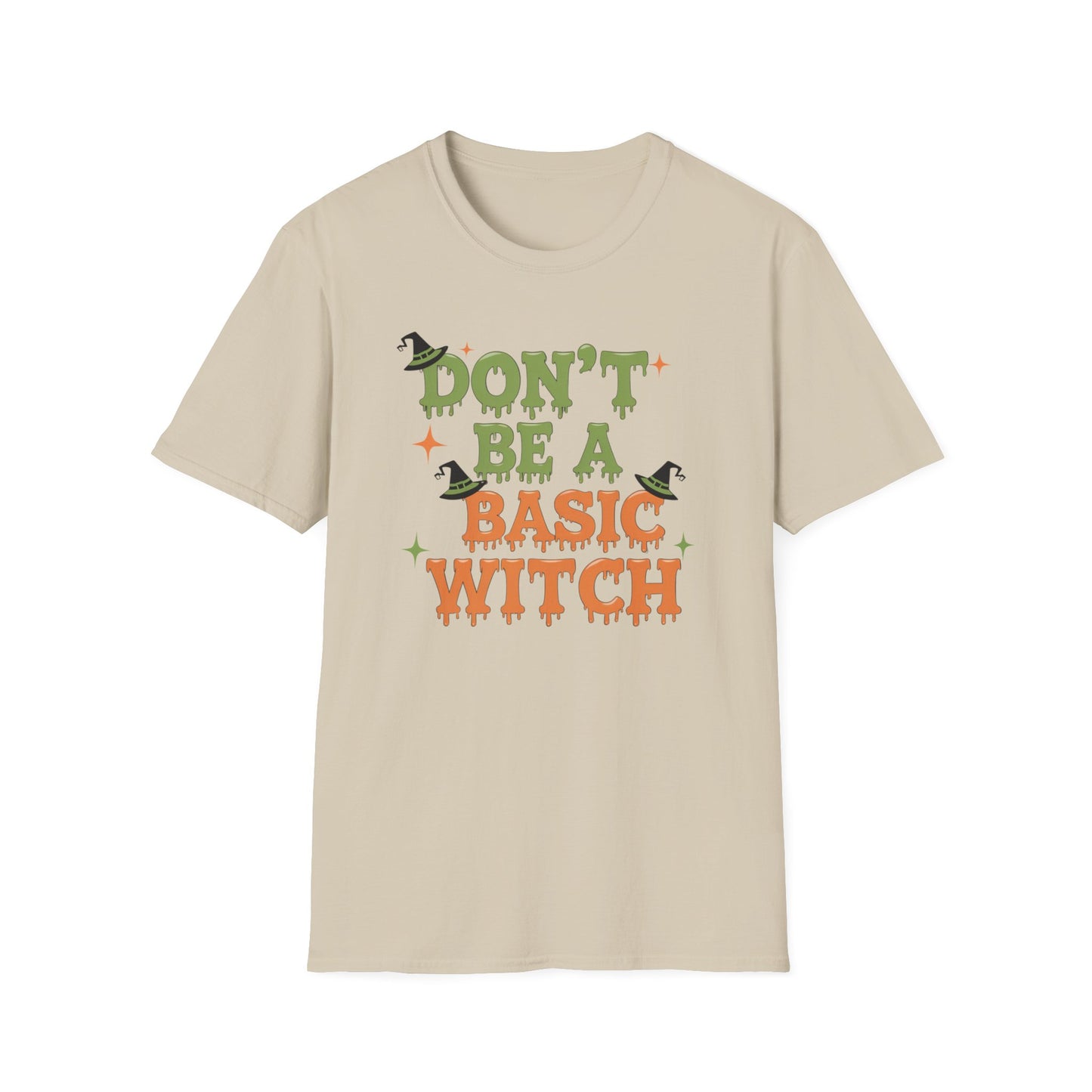 Humorous Halloween T-Shirt - Don't Be A Basic Witch, Fall Fashion, Unisex Tee, Cute Halloween Apparel, Gift for Witches