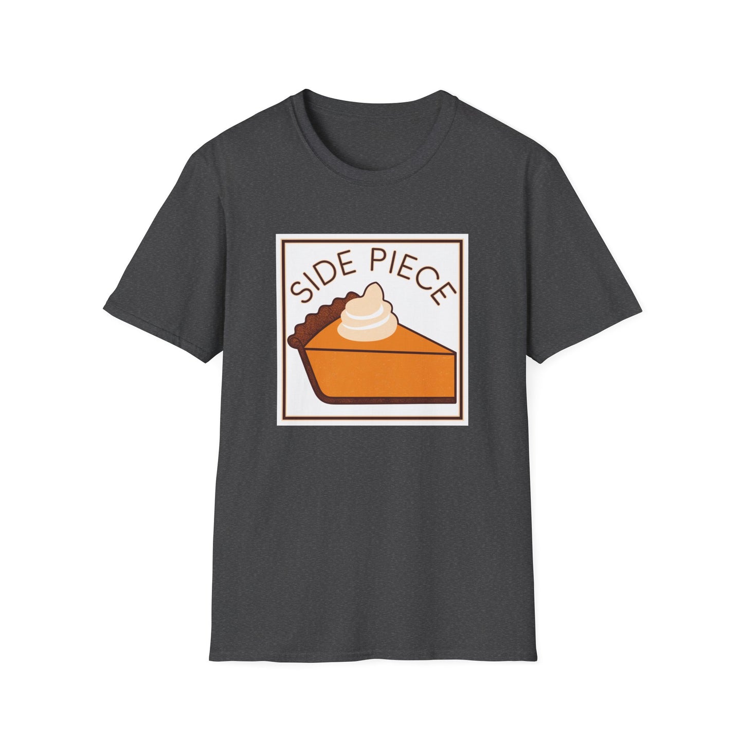 Funny Dessert Lover Unisex Softstyle T-Shirt - "Side Piece" Slice Design