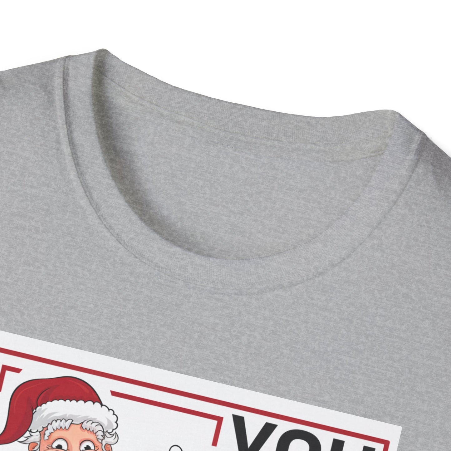 Funny Christmas Unisex T-Shirt, Holiday Gift, Santa Humor Tee, Xmas Party Shirt, Gift for Him/Her, Family Gathering Outfit
