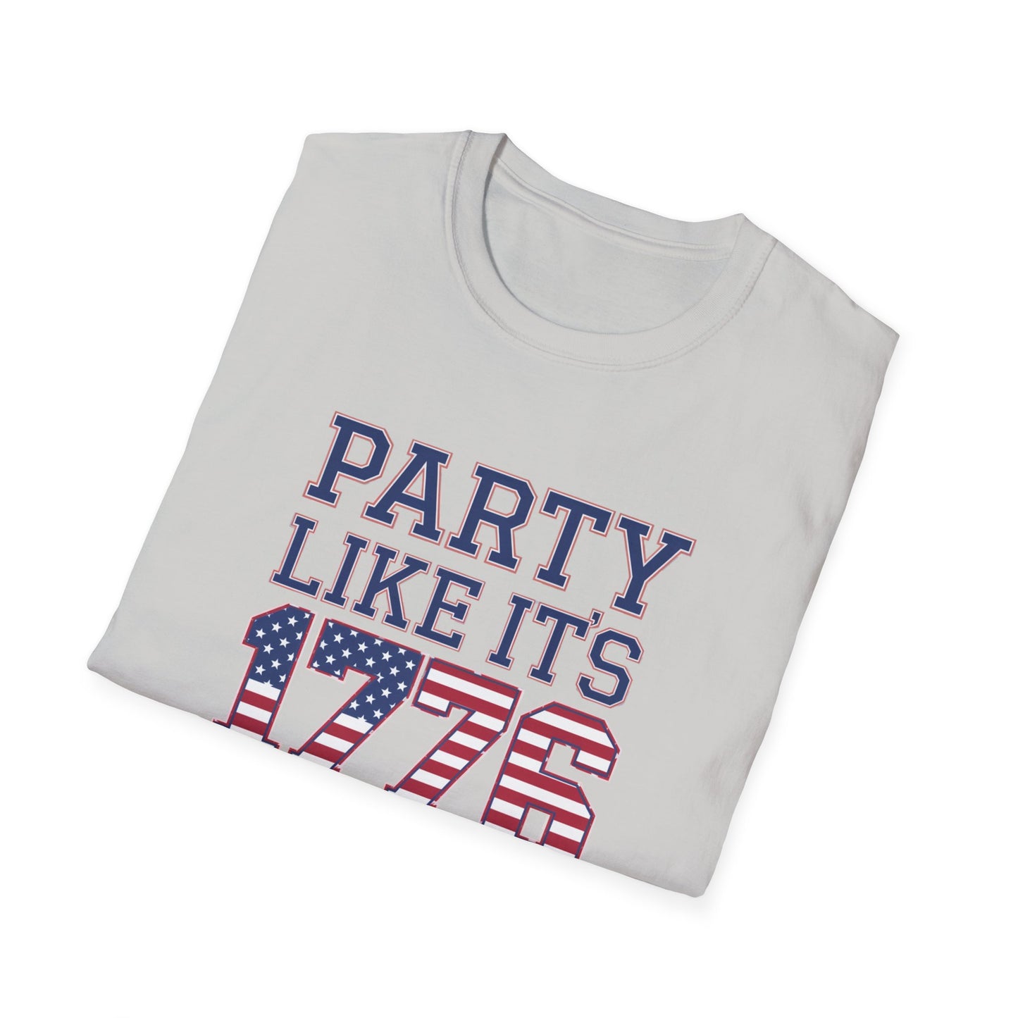 Patriotic Party Like It's 1776 Unisex T-Shirt