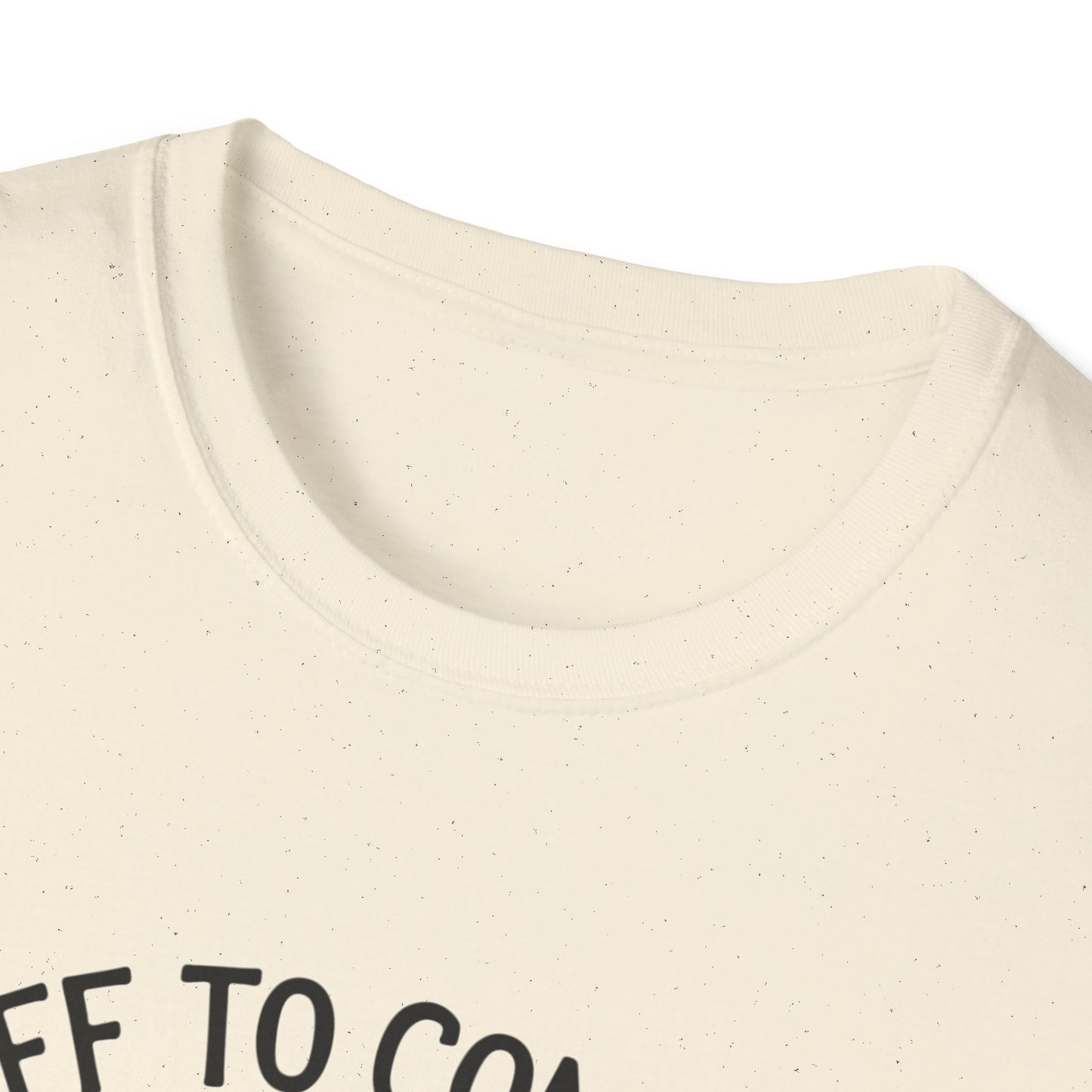 Funny Unisex T-Shirt - 'Off to Commit Tom Foolery' Graphic Tee