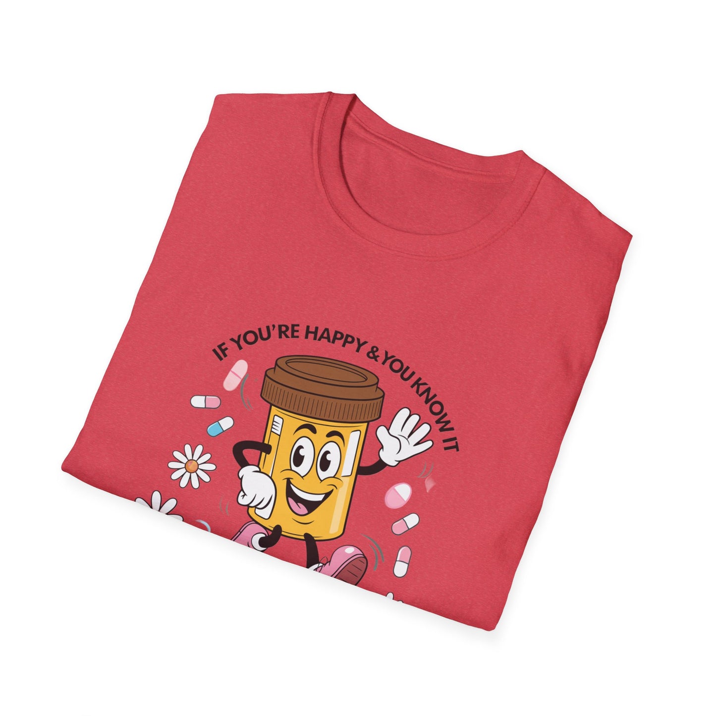 Funny Medication T-Shirt for Healthcare Workers - "It's Your Meds"