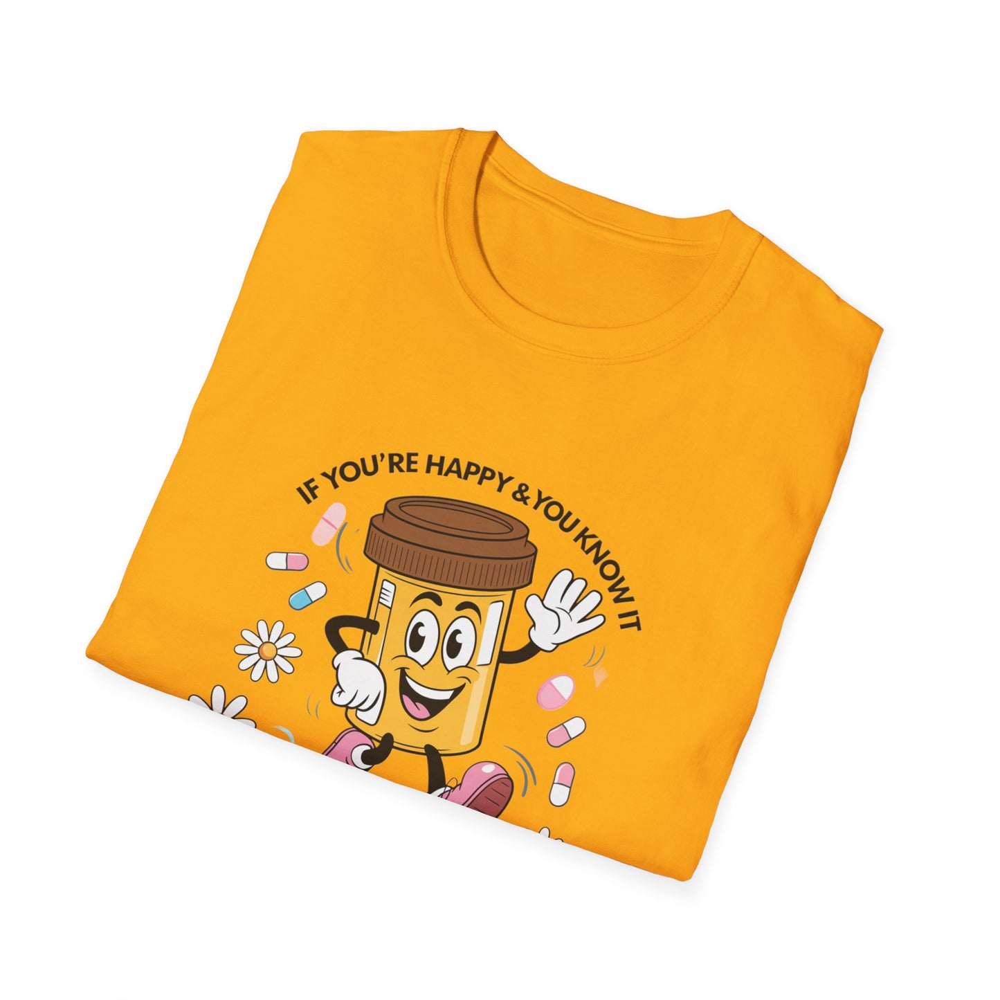 Funny Medication T-Shirt for Healthcare Workers - "It's Your Meds"