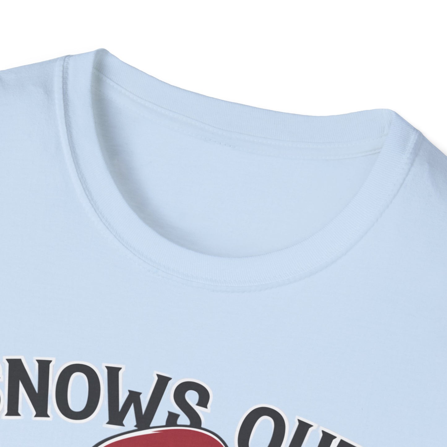 Unisex Holiday T-Shirt - "Snows Out, Hoes Out" - Funny Christmas Top, Winter Party Apparel, Gift for Friends, Casual Wear